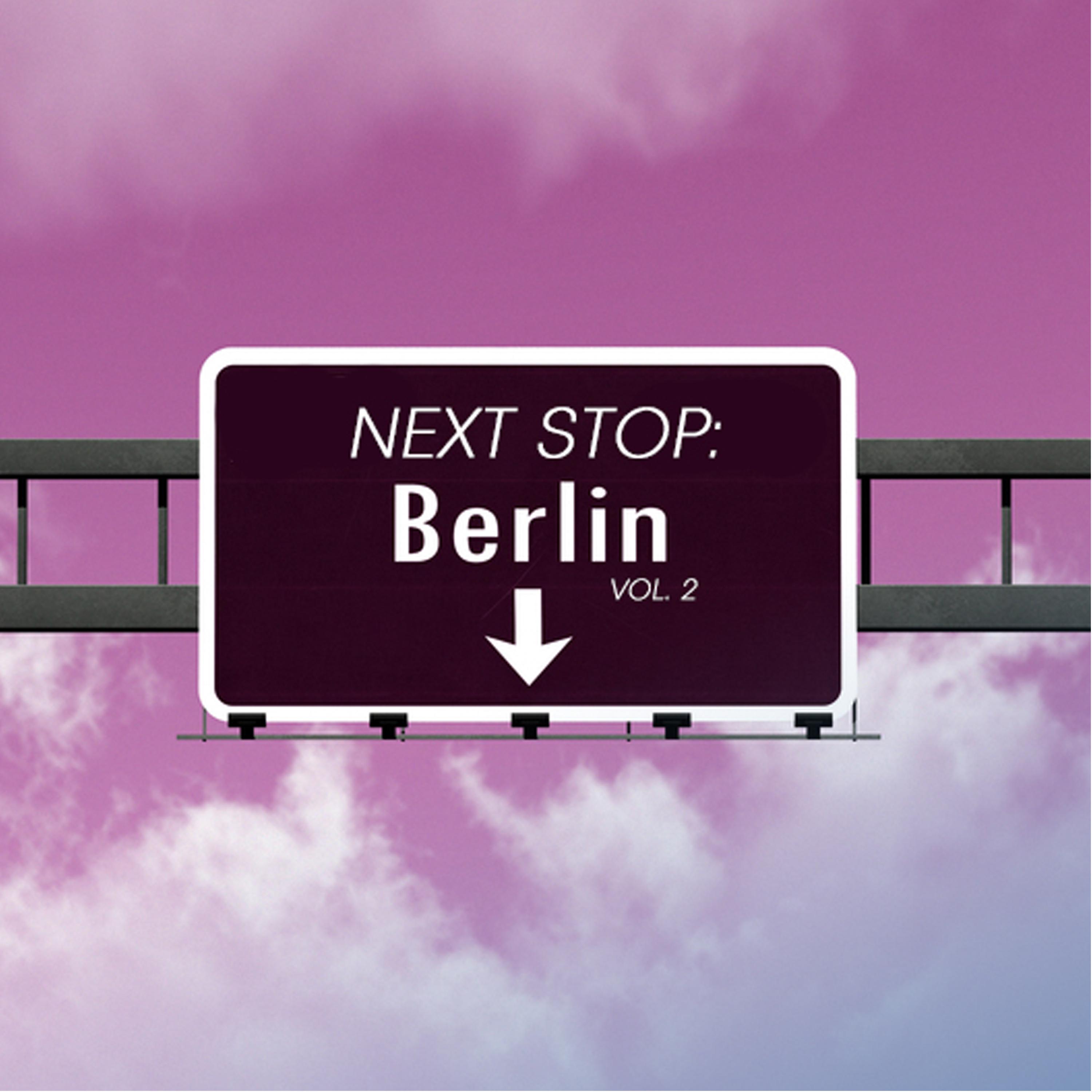 Next Stop: Berlin, Vol. 2