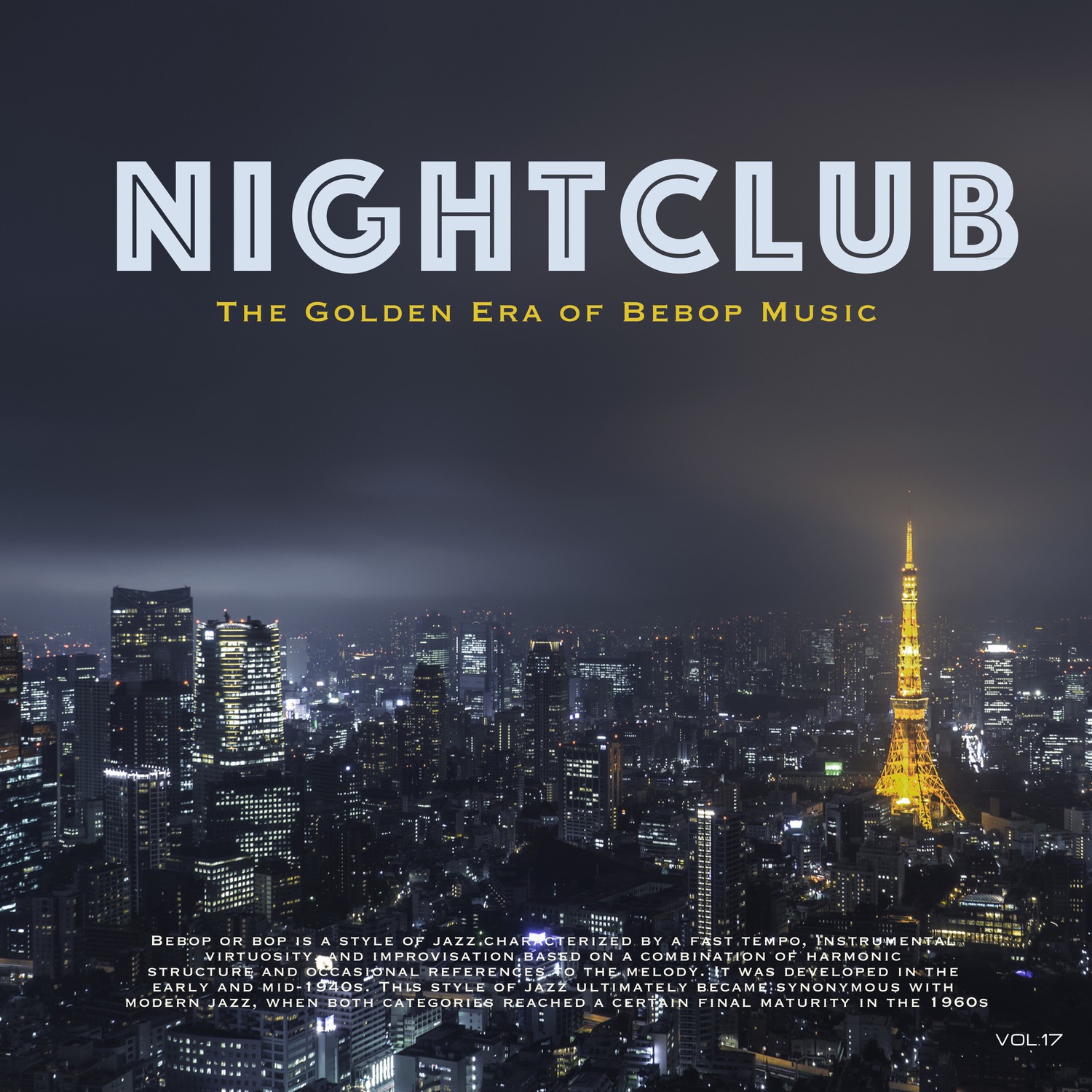Nightclub, Vol. 13 (The Golden Era of Bebop Music)