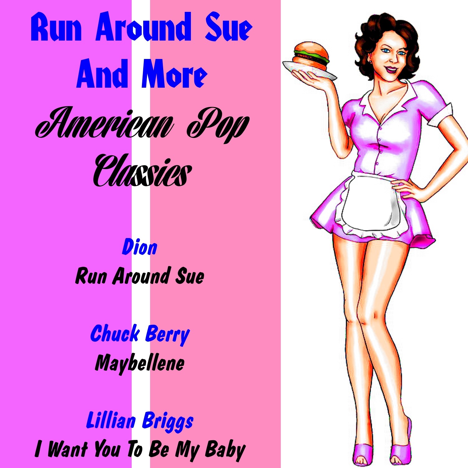 Run Around Sue and More American Pop Classics