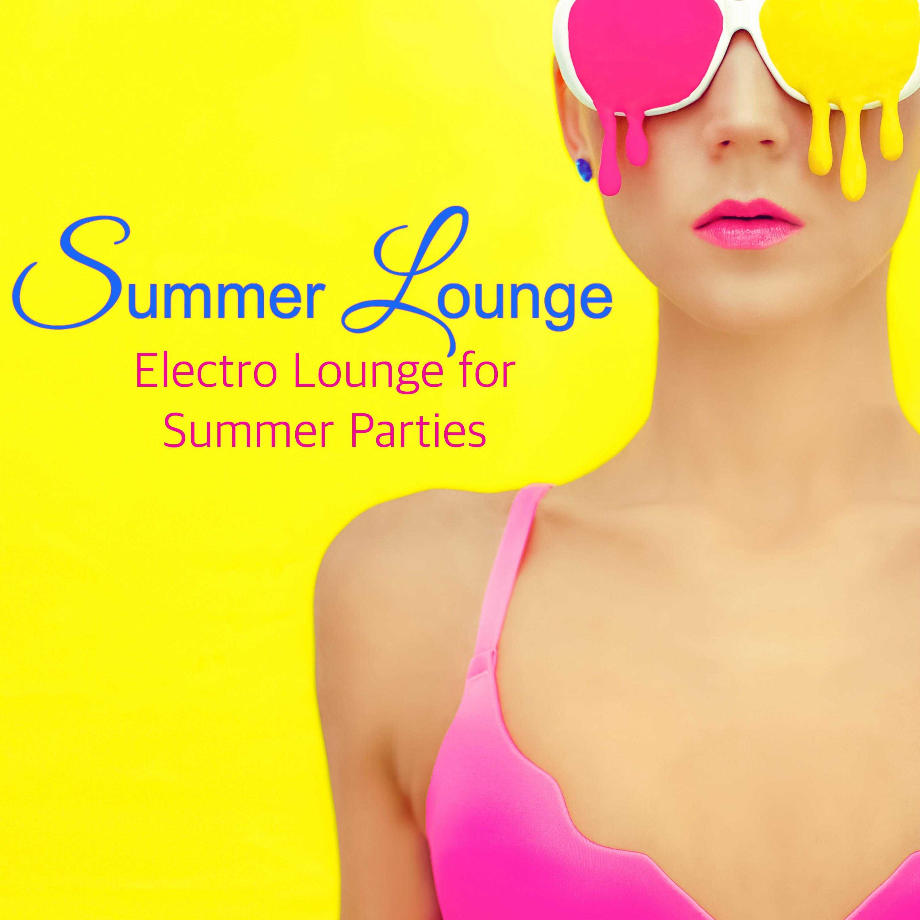 Summer Lounge  Electro Lounge for Summer Parties