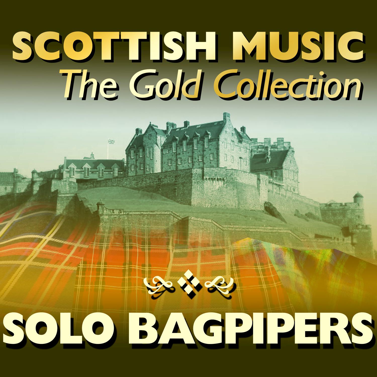 Scottish Music: The Gold Collection, Solo Bagpipes