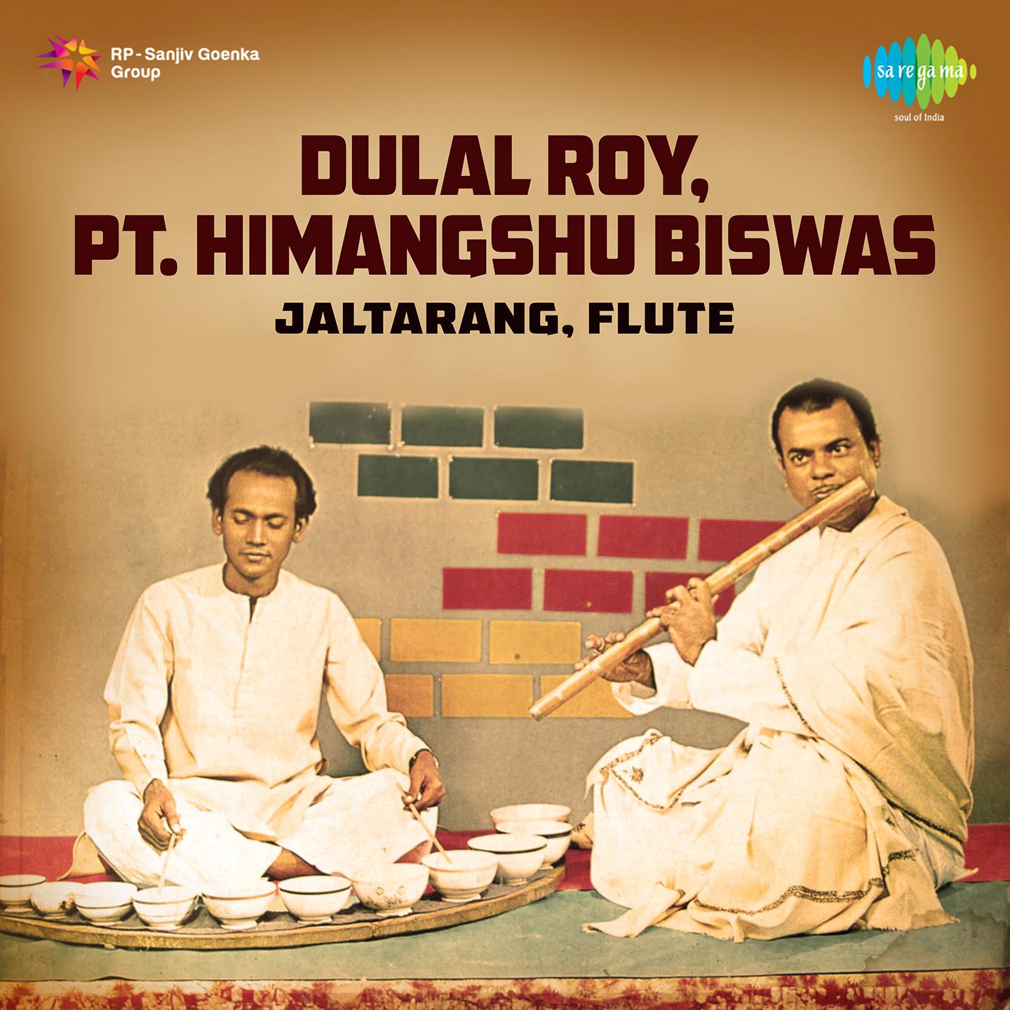 Bhupal Todi - Himangshu Biswas & Dulal Roy