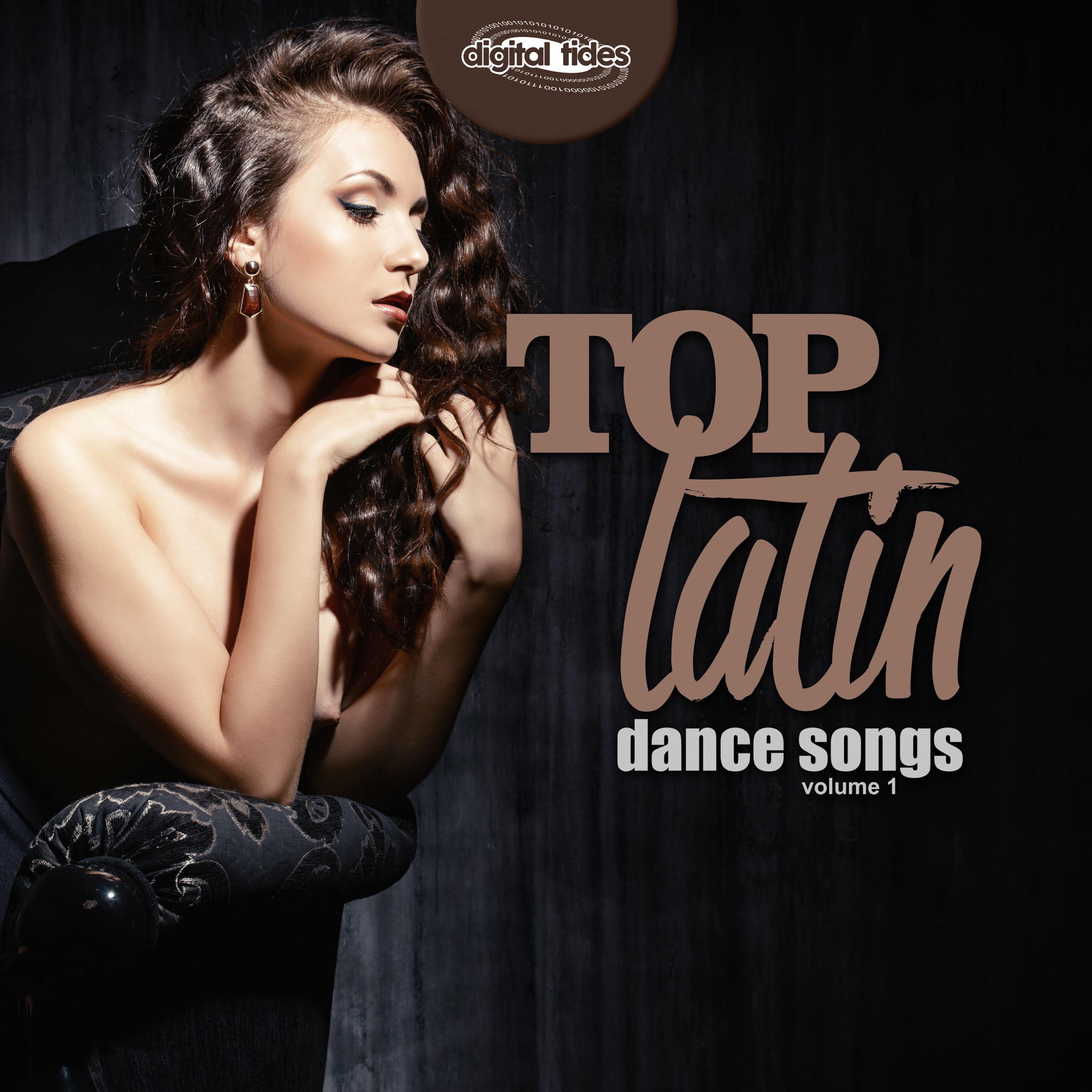Top Latin Dance Songs, Vol. 1