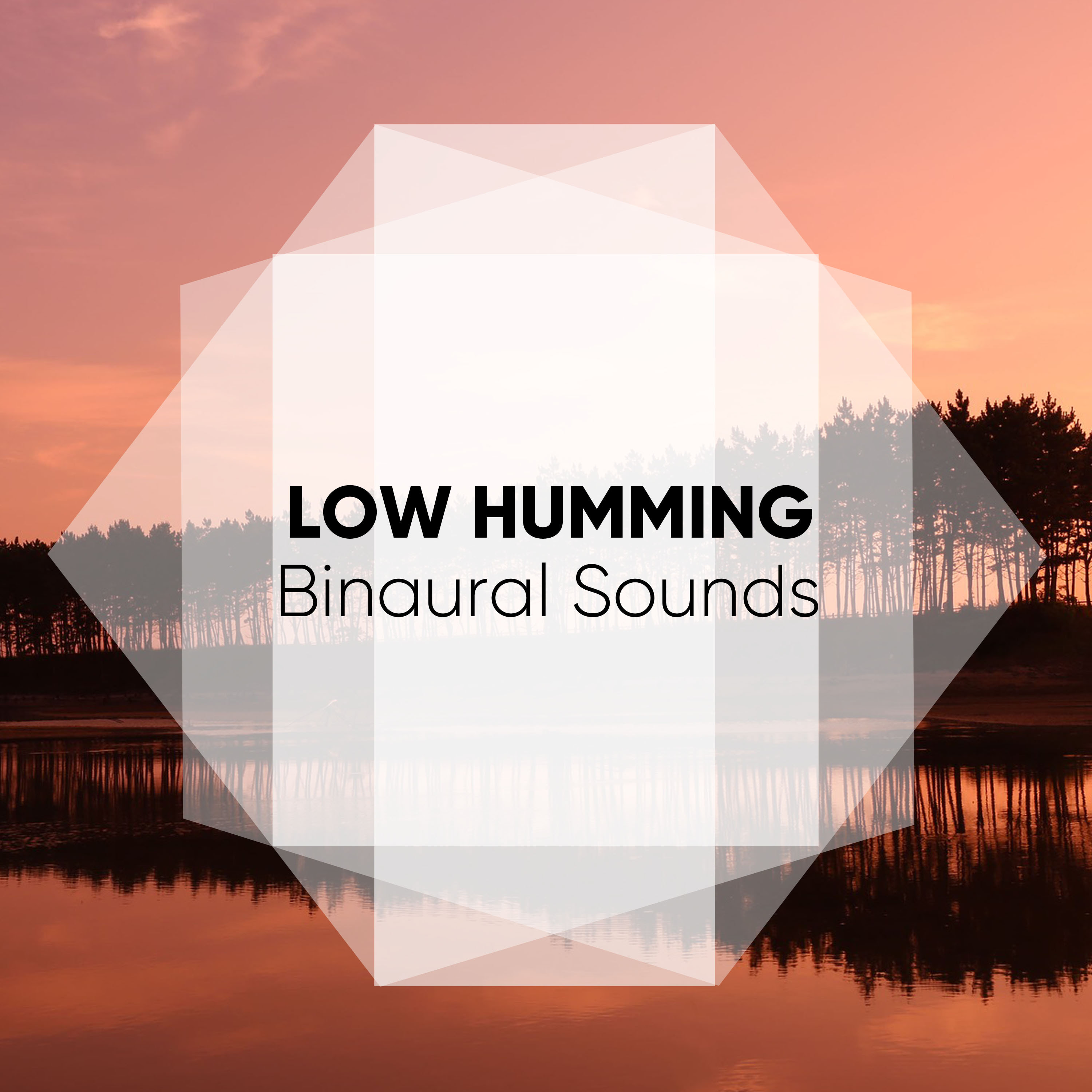Low Humming Binaural Sounds