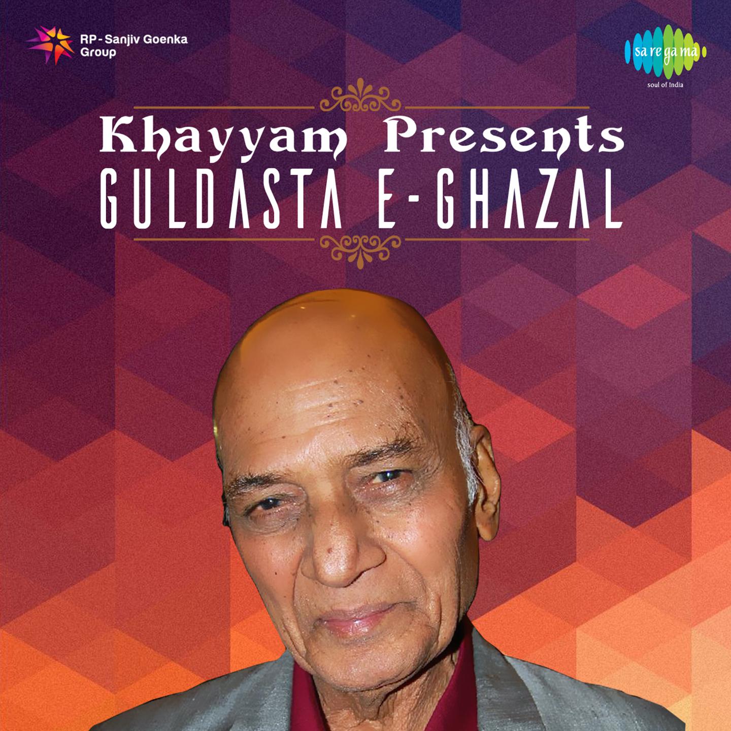 Khayyam Presents Guldasta E Ghazal