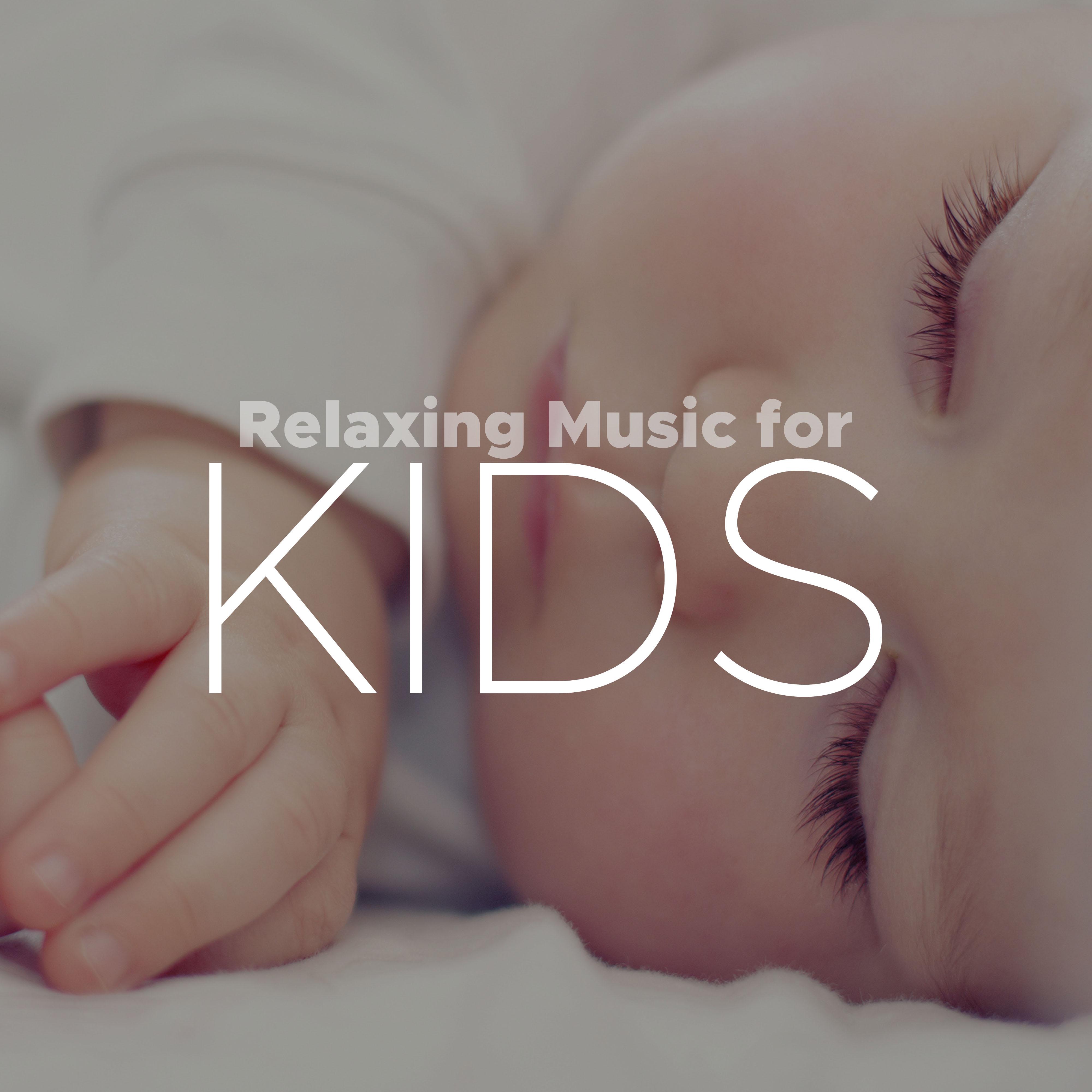 Relaxing Music for Kids