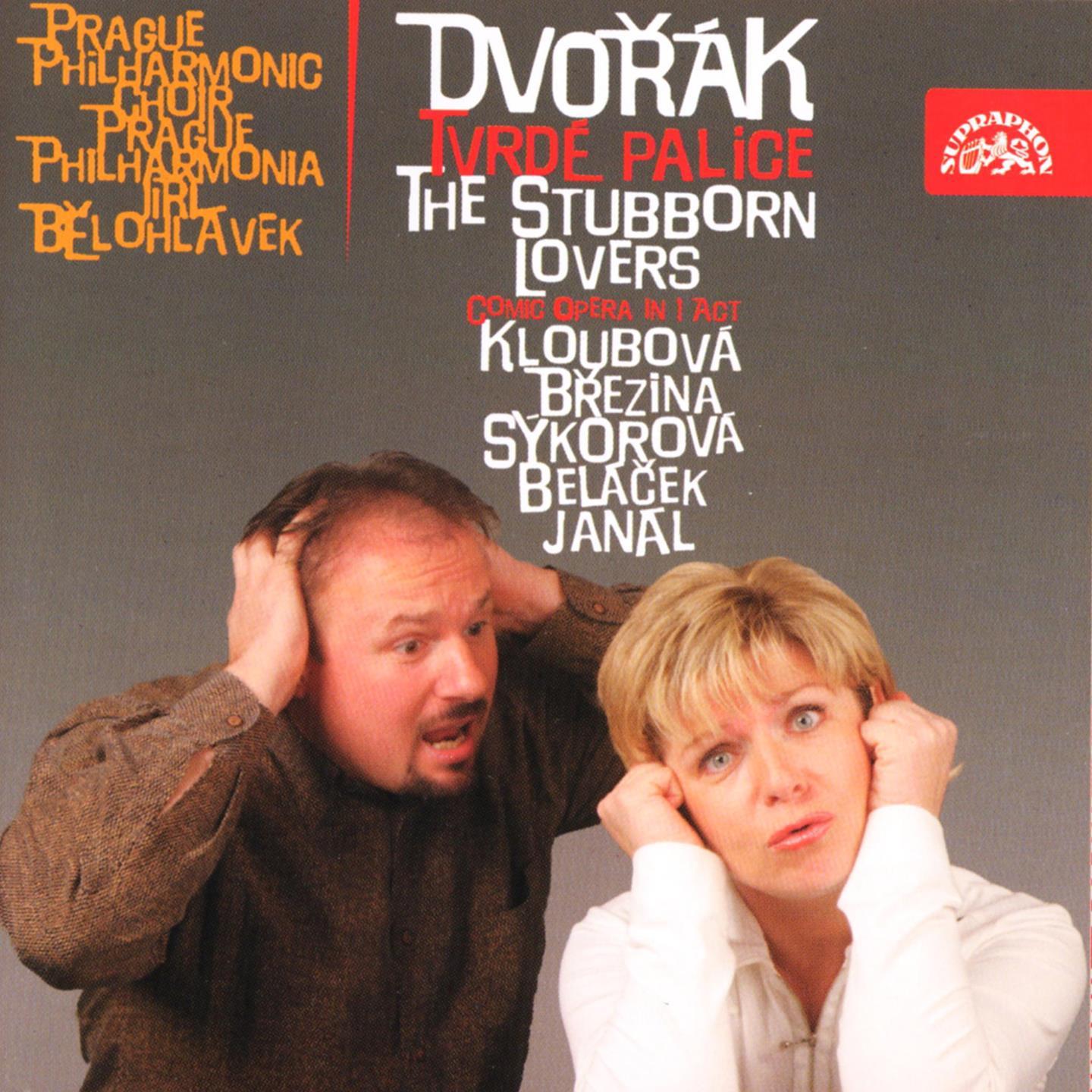 The Stubborn Lovers, Op. 17, B. 46, Act I: Overture