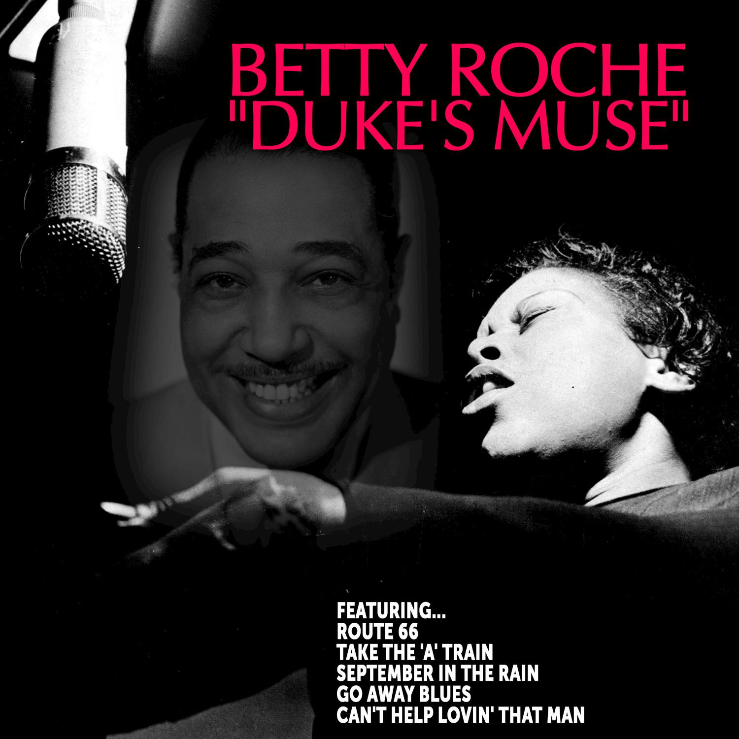 Betty Roche: "Duke's Muse"