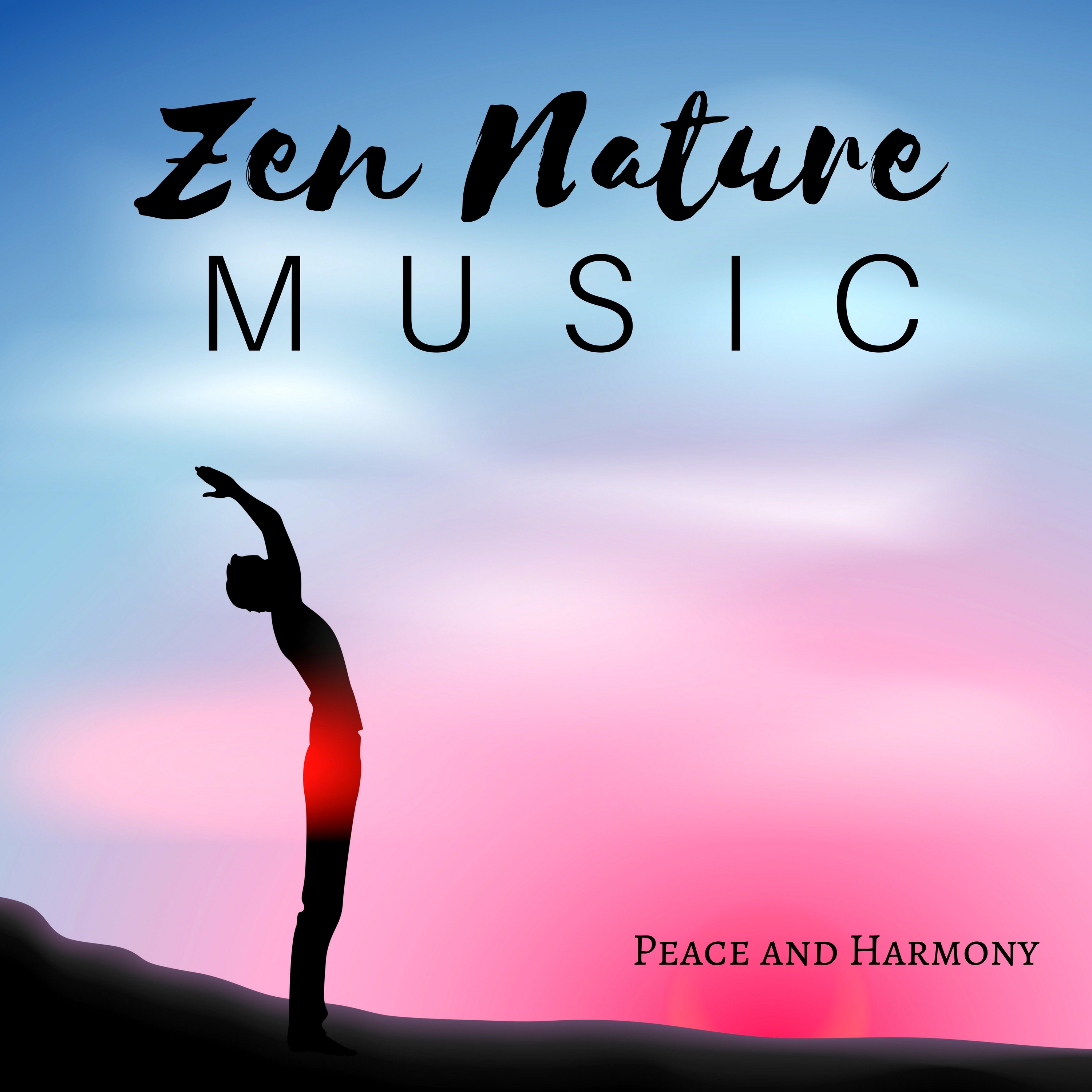 Zen Nature Music: Peace and Harmony, Love Meditation Music, Purification, Dispels Stress, Relaxation Music