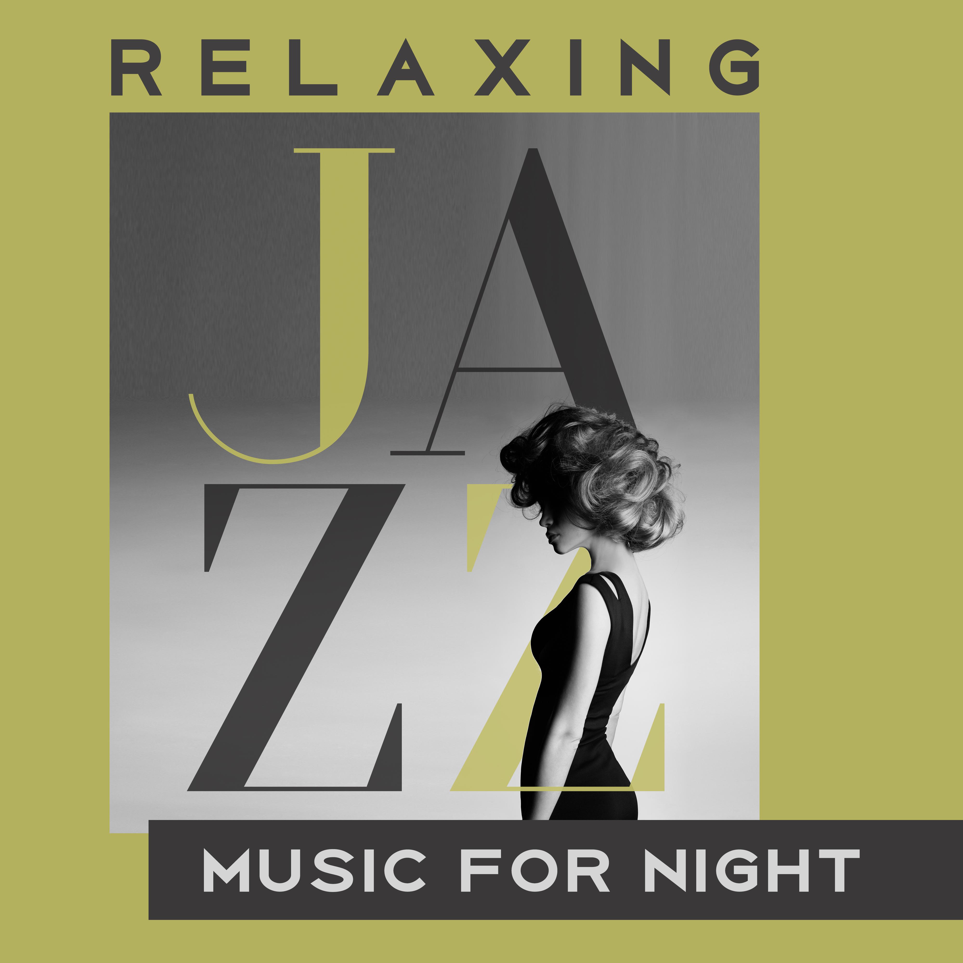 Relaxing Jazz Music for Night