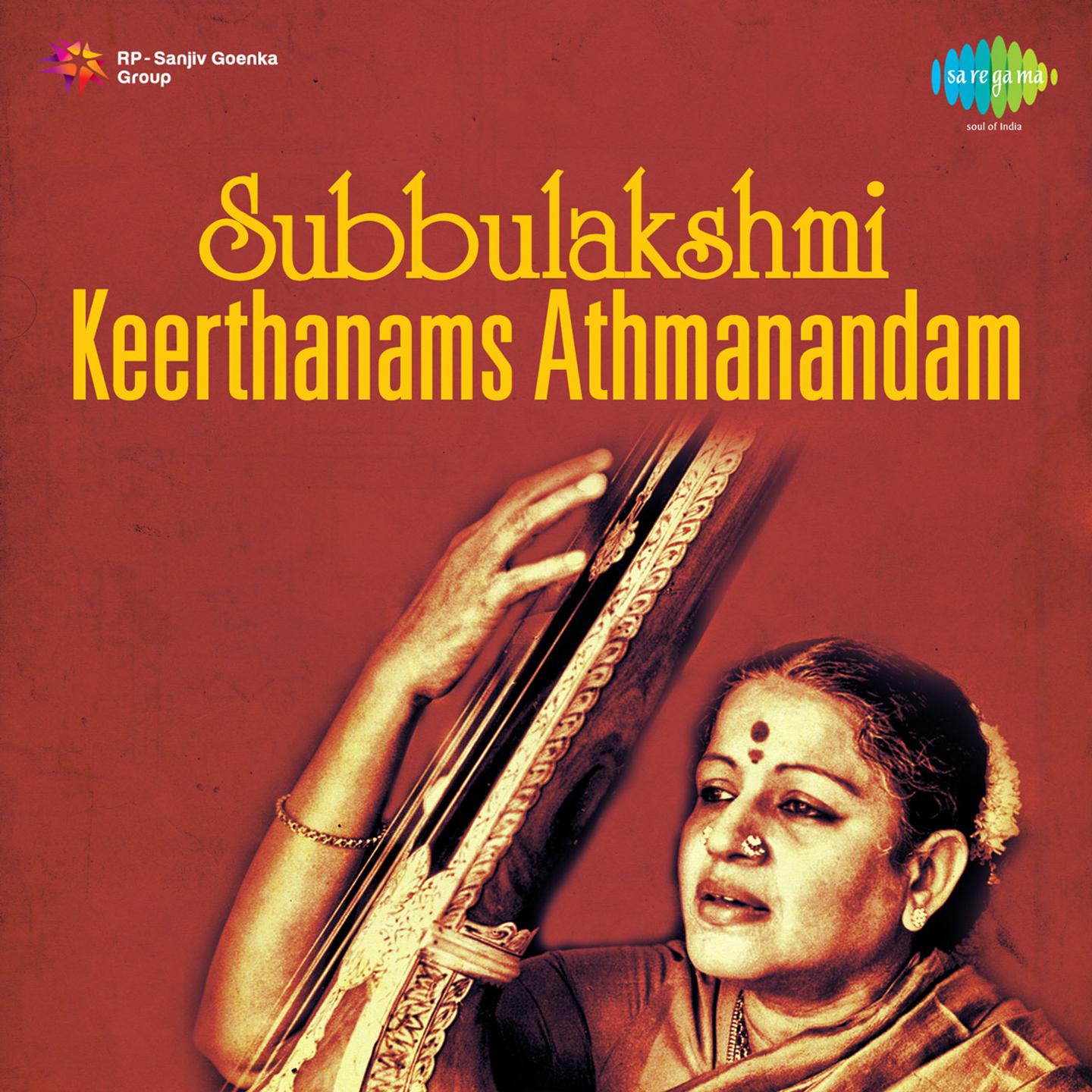 Subbulakshmi Keerthanams Athmanandam