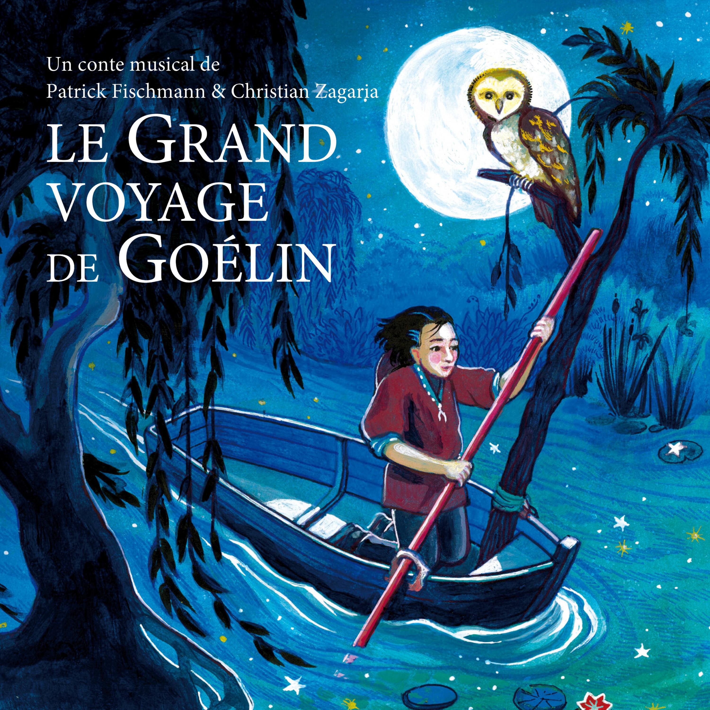 Le Grand voyage de Goe lin