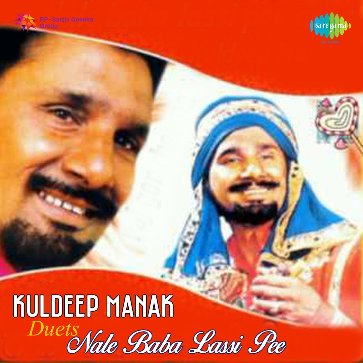 Kuldeep Manak Duets Nale Baba Lassi Pee