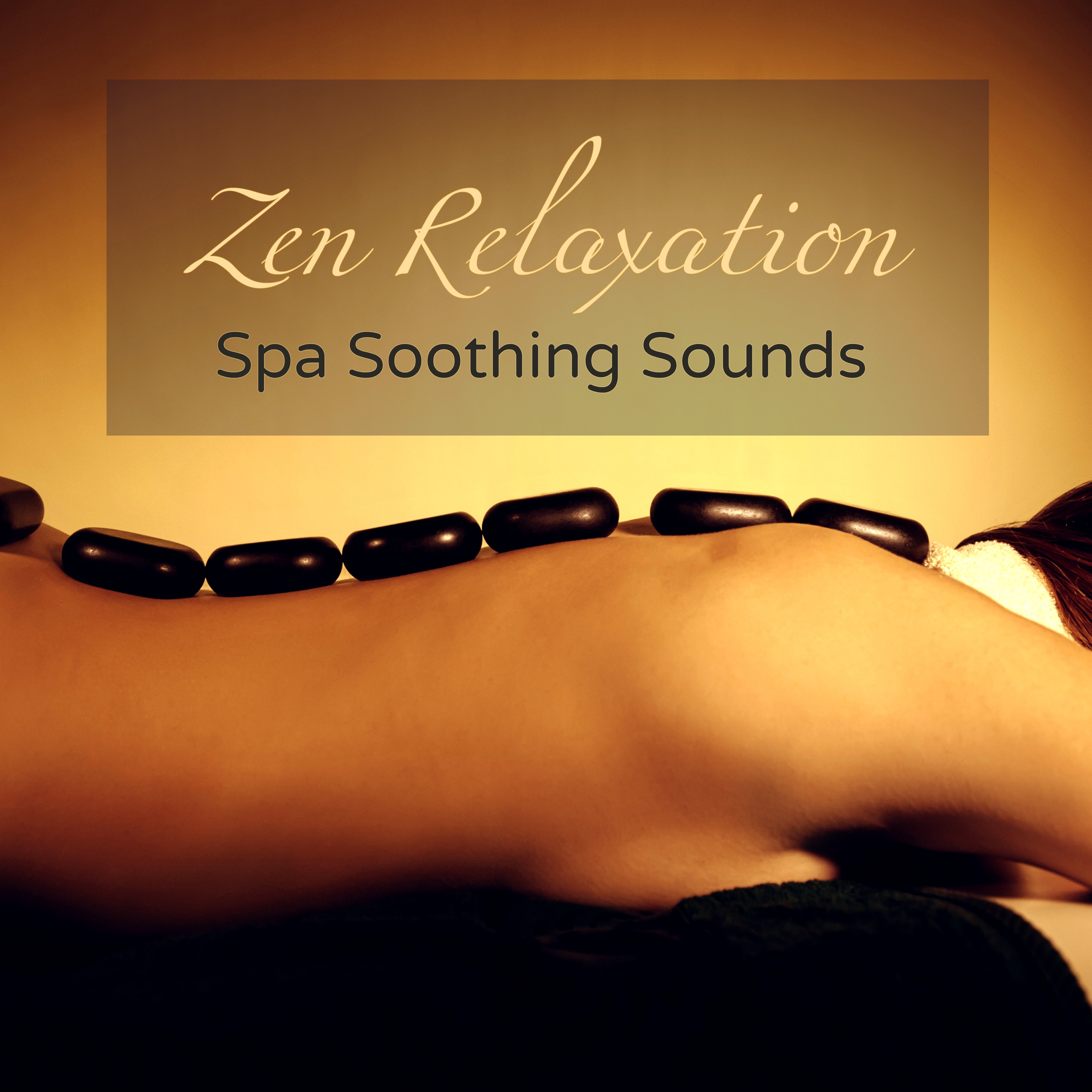 Zen Relaxation  Spa Soothing Sounds