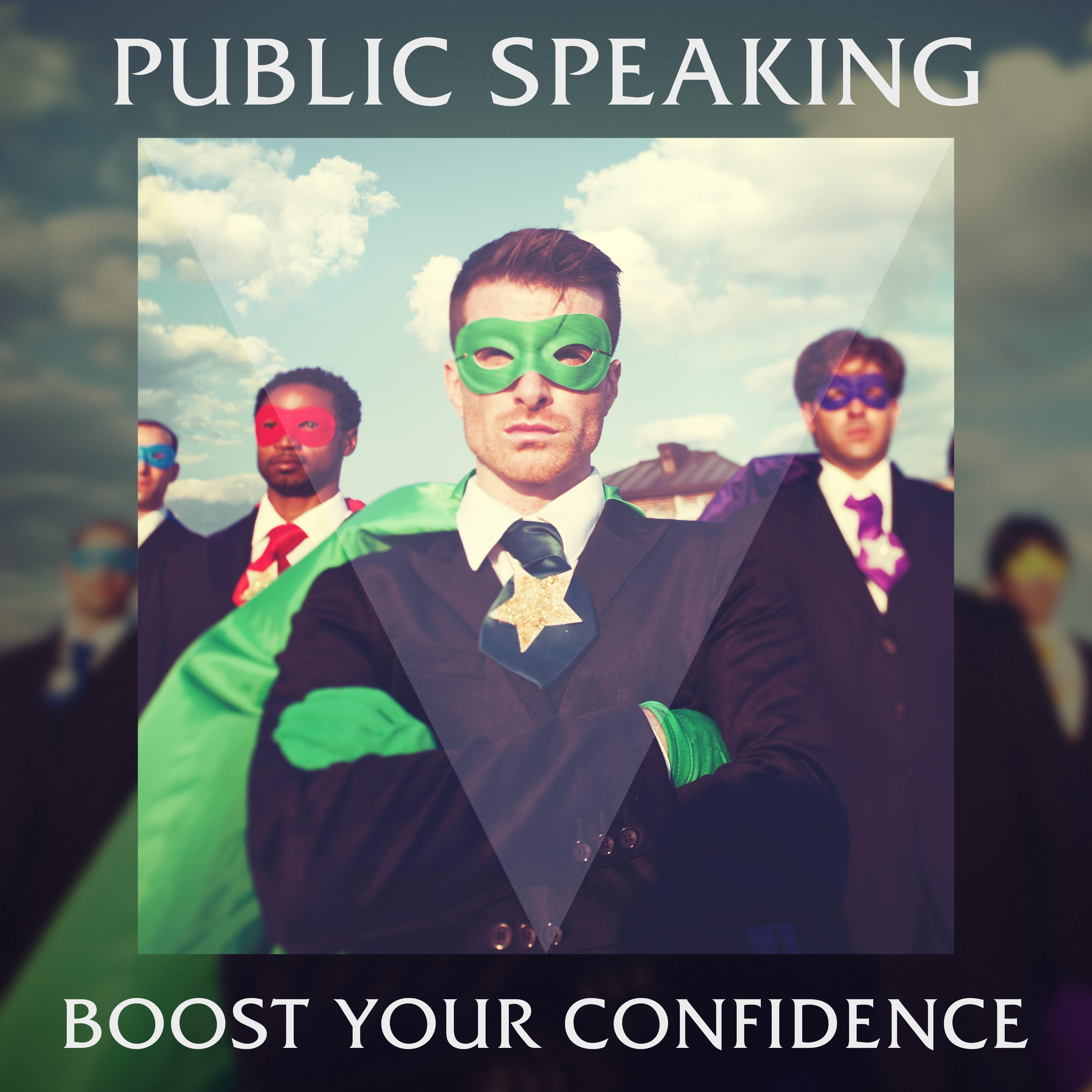 Public Speaking: Boost Your Confidence