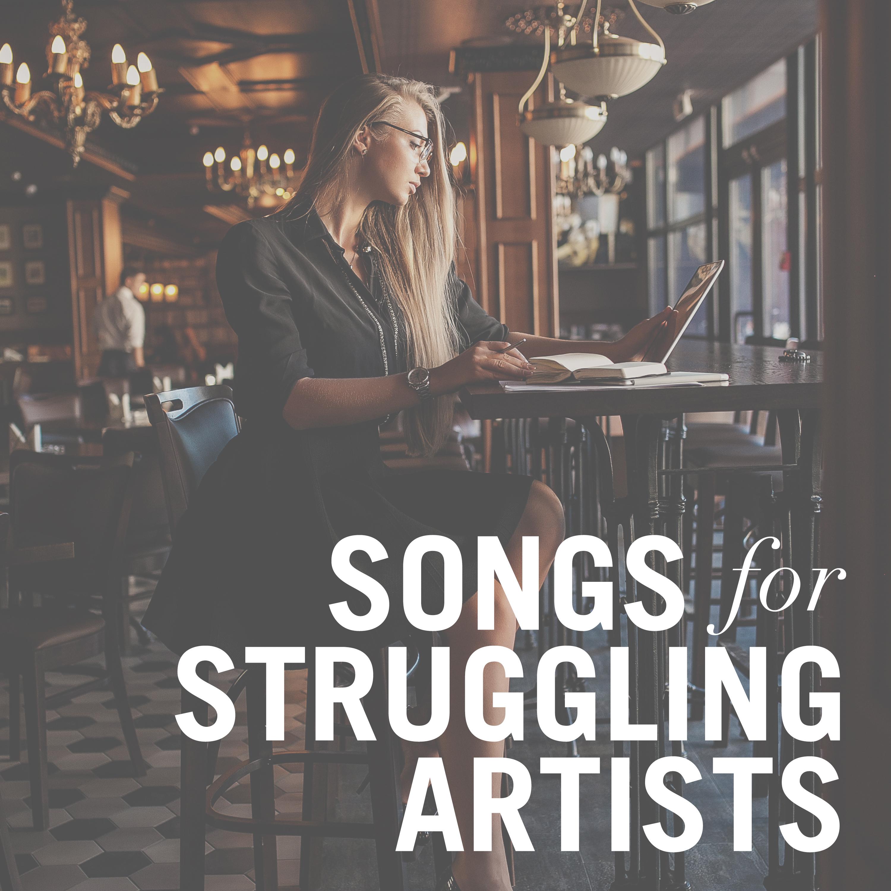 Songs for Struggling Artists