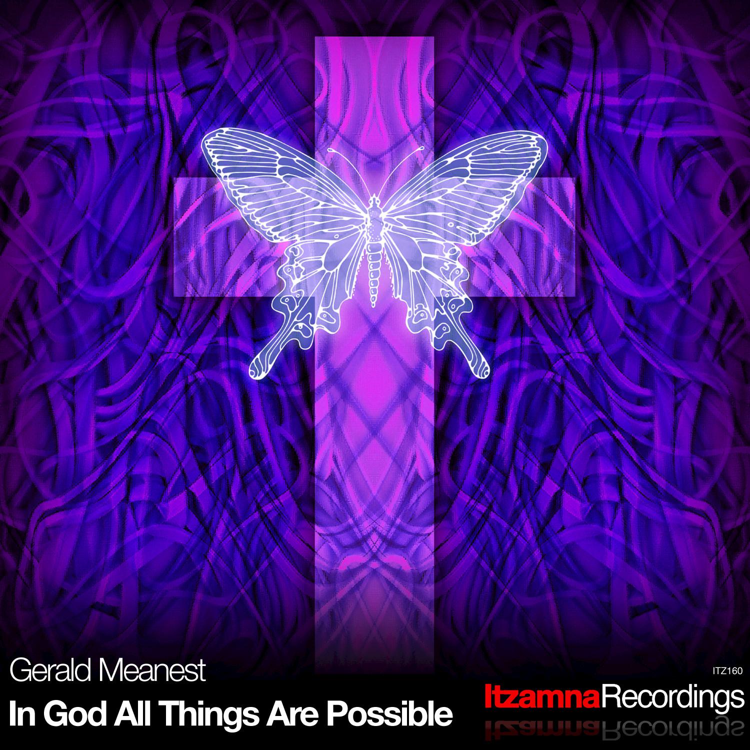 In God All Things Are Possible