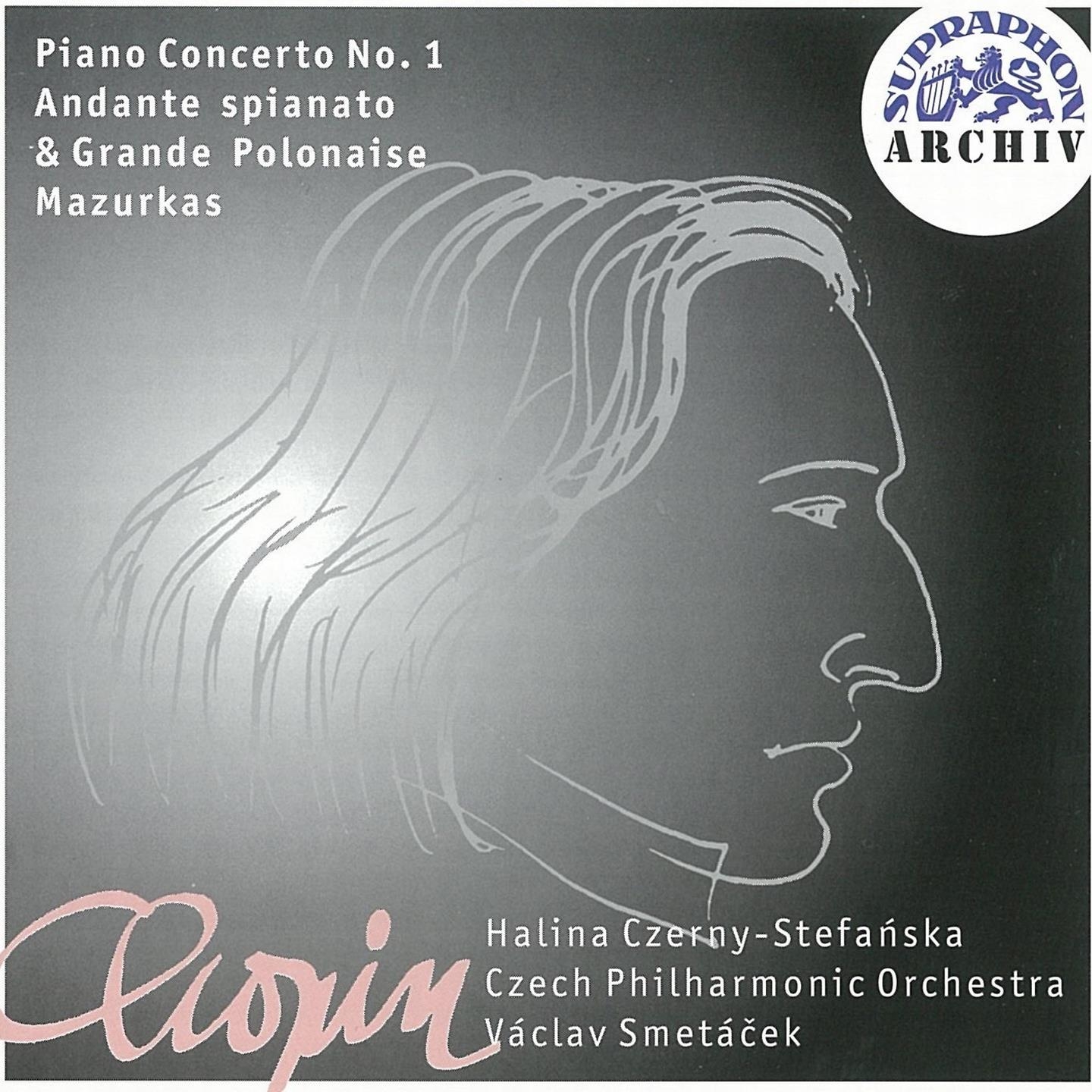 Chopin: Piano Concerto No. 1, Andante spianato & Grande Polonaise, Mazurkas