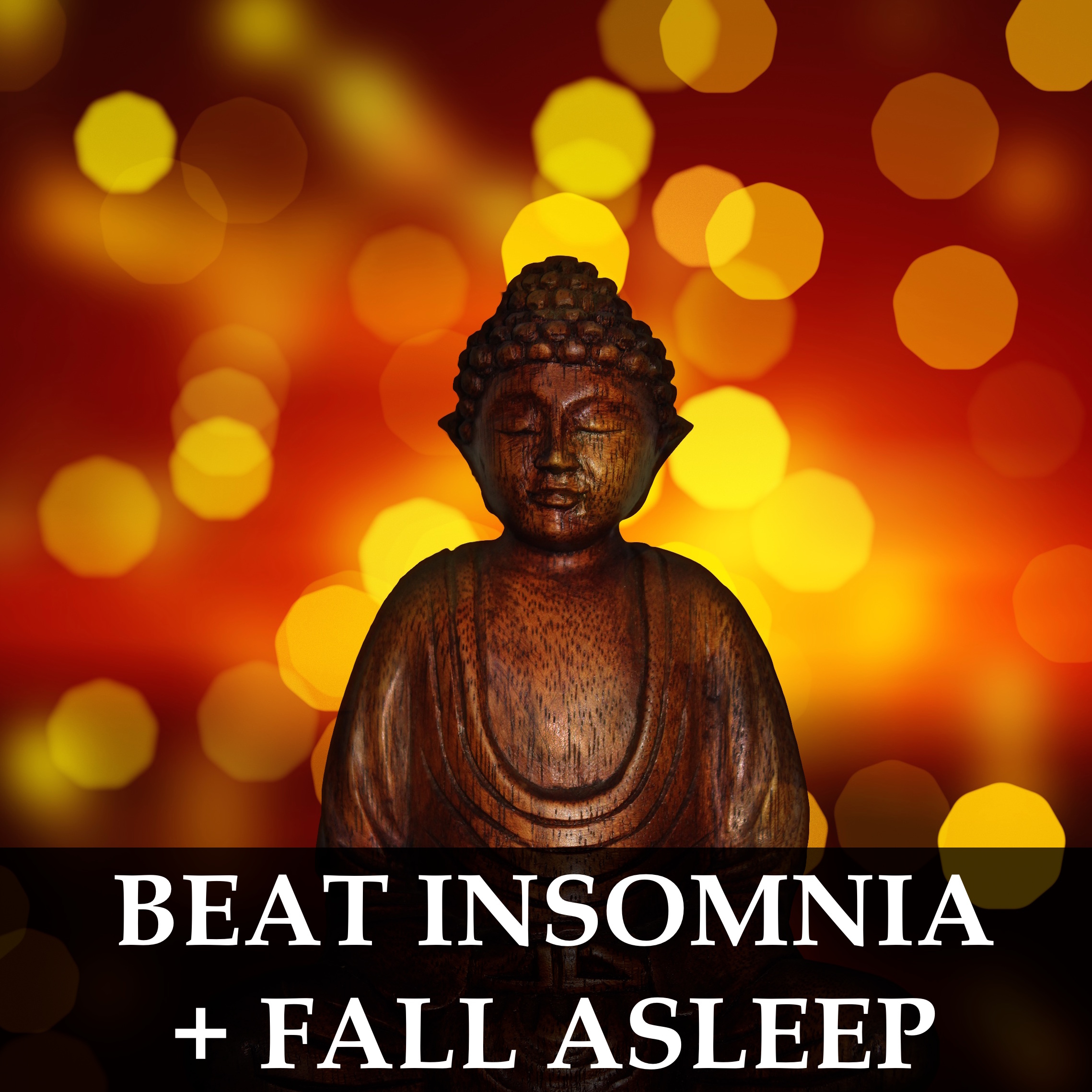 Beat Insomnia & Fall Asleep Fast - Abolute Relaxation Mix for a Night of Deep Sleep, and for Help with Meditation, Yoga, Study and Better Mental Health