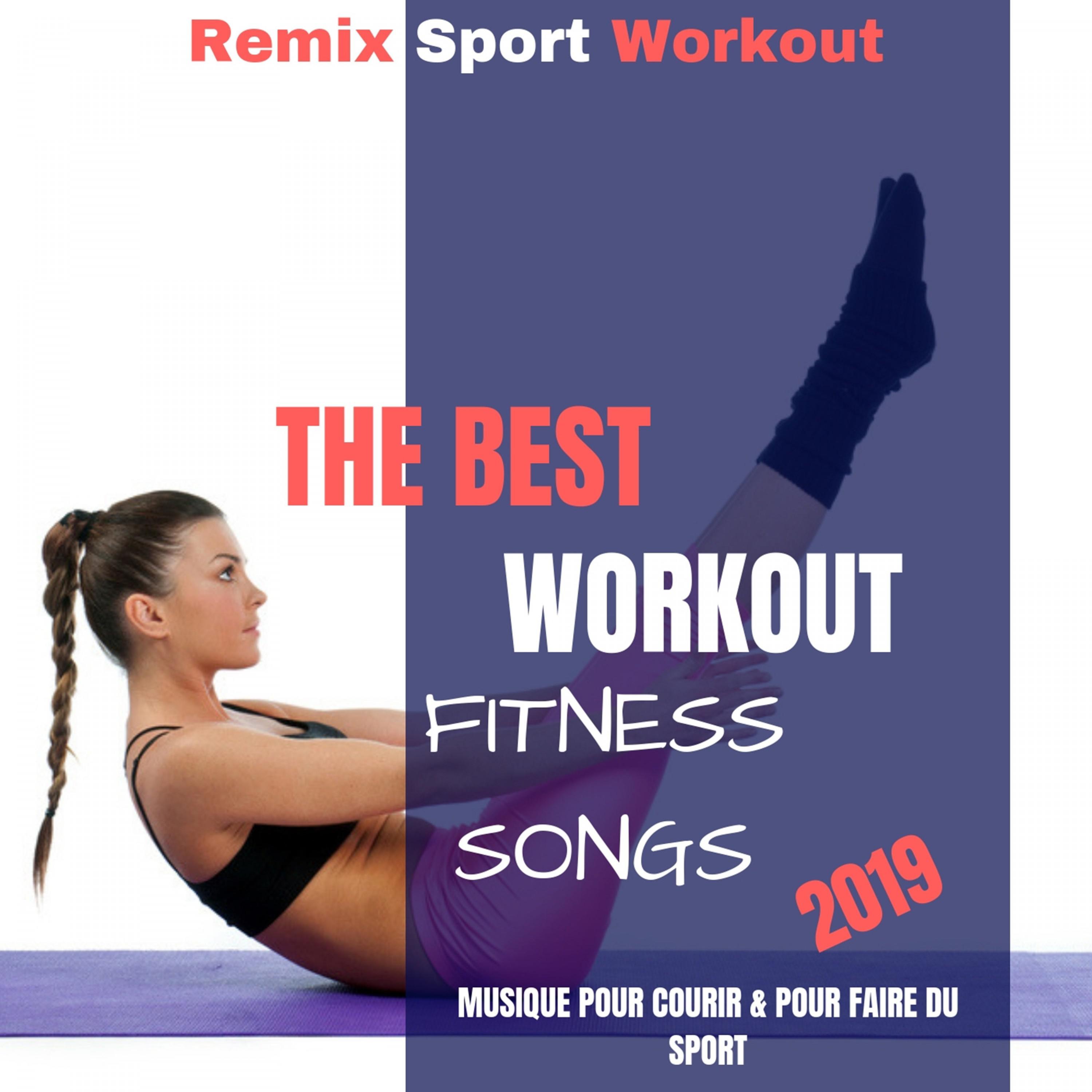 The Best Workout Fitness Songs 2019