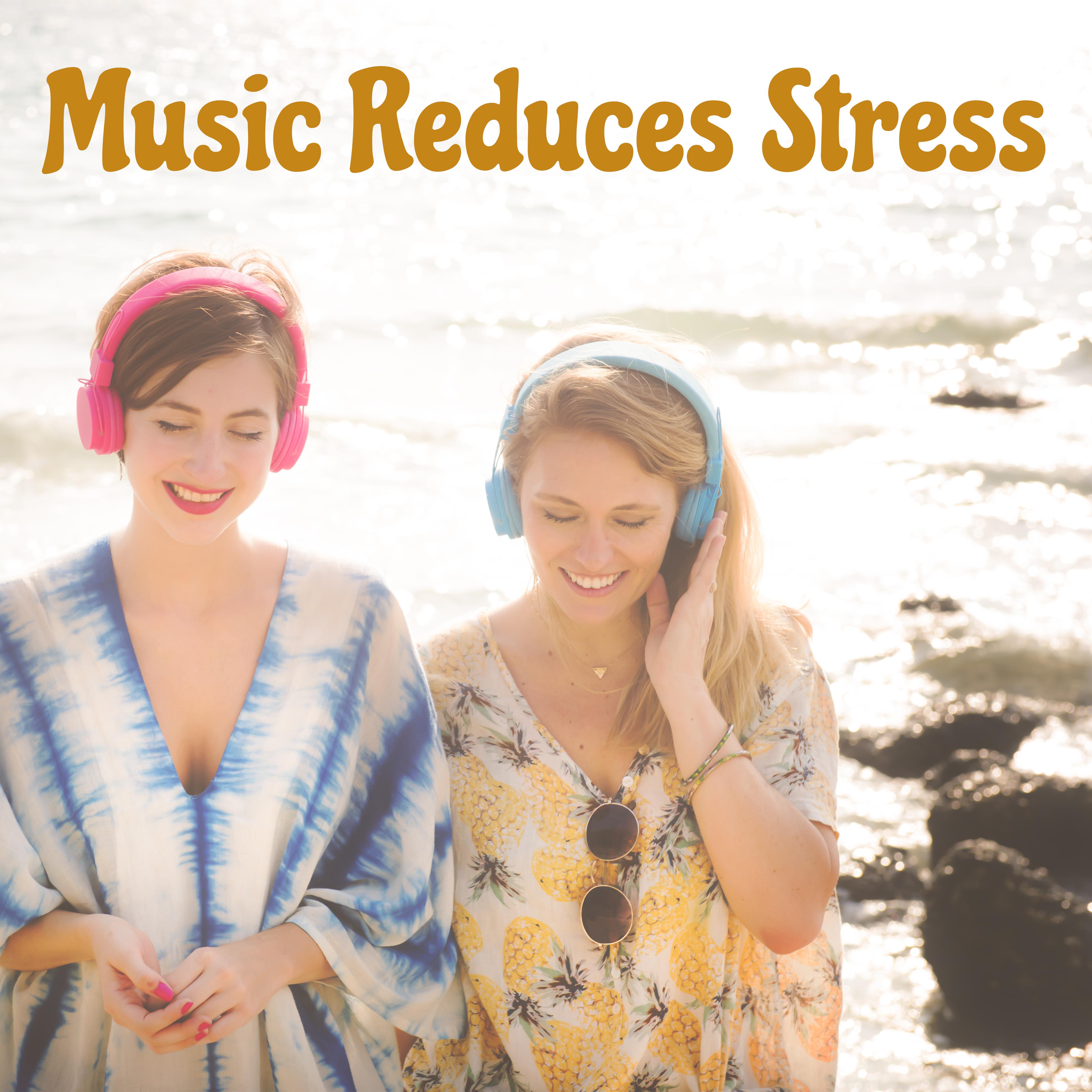 Music Reduces Stress  Soothing Sounds, Pure Relaxation, Peaceful Mind, Calm Down, Just Relax, New Age Music