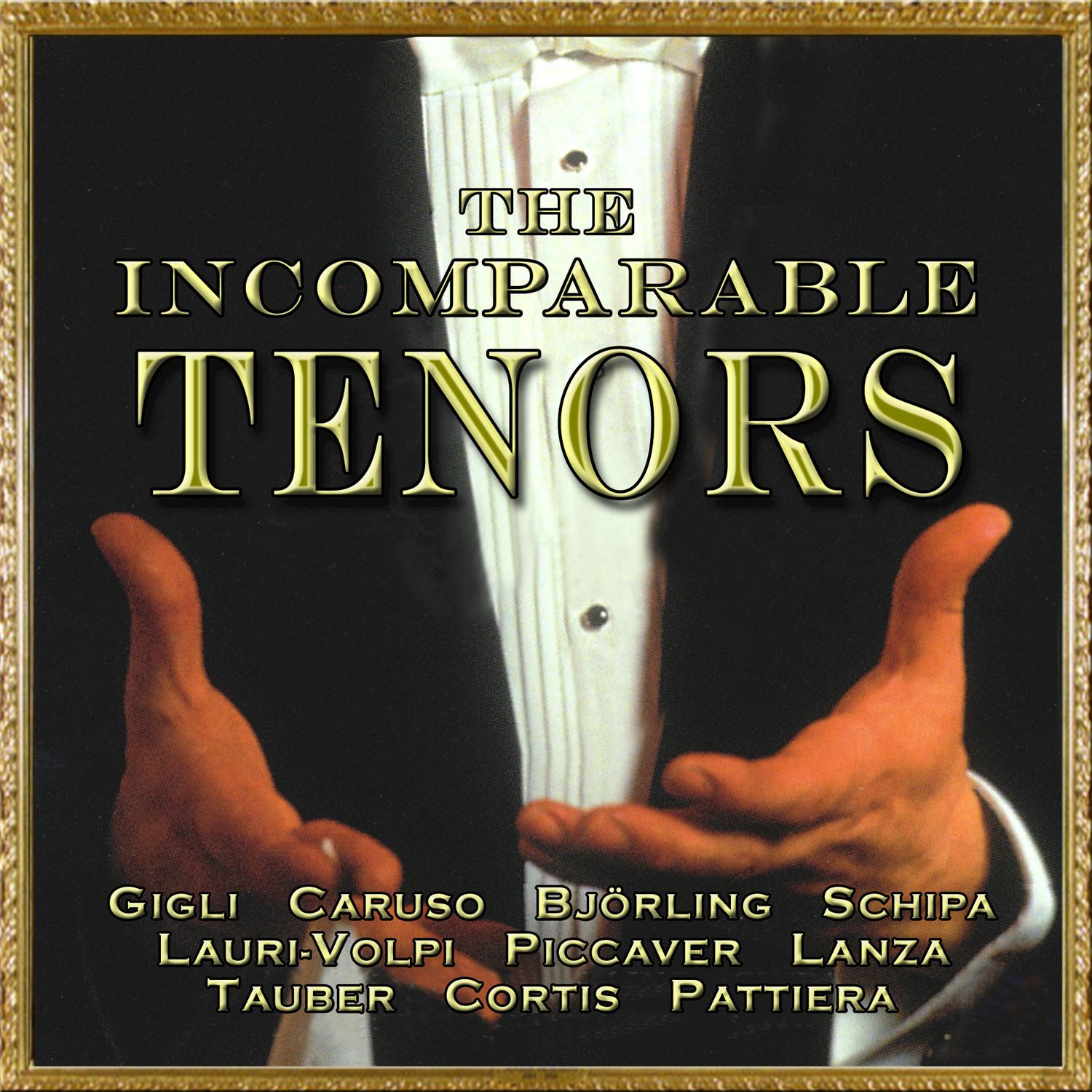 The Incomparable Tenors