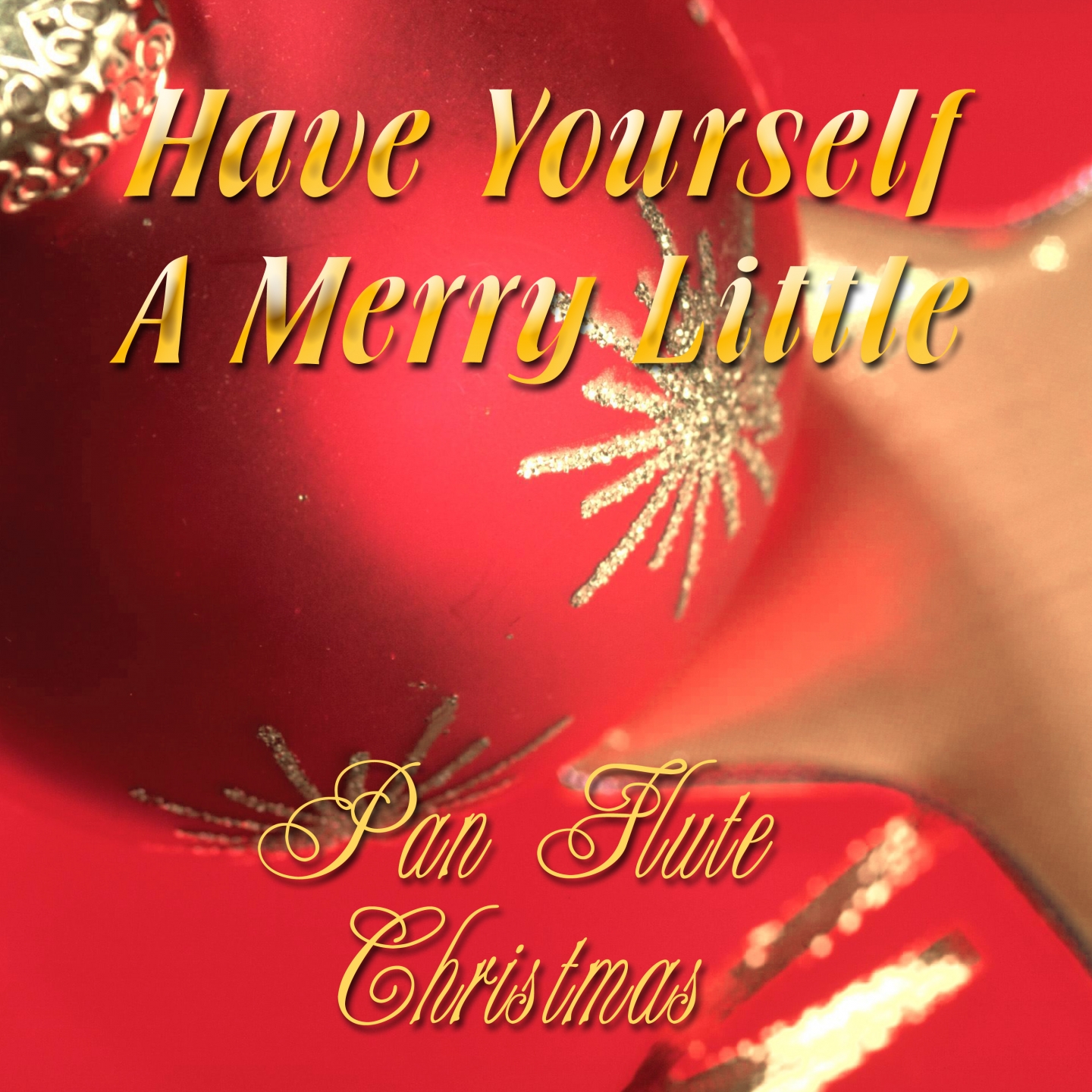 Have Yourself a Merry Little Pan Flute Christmas