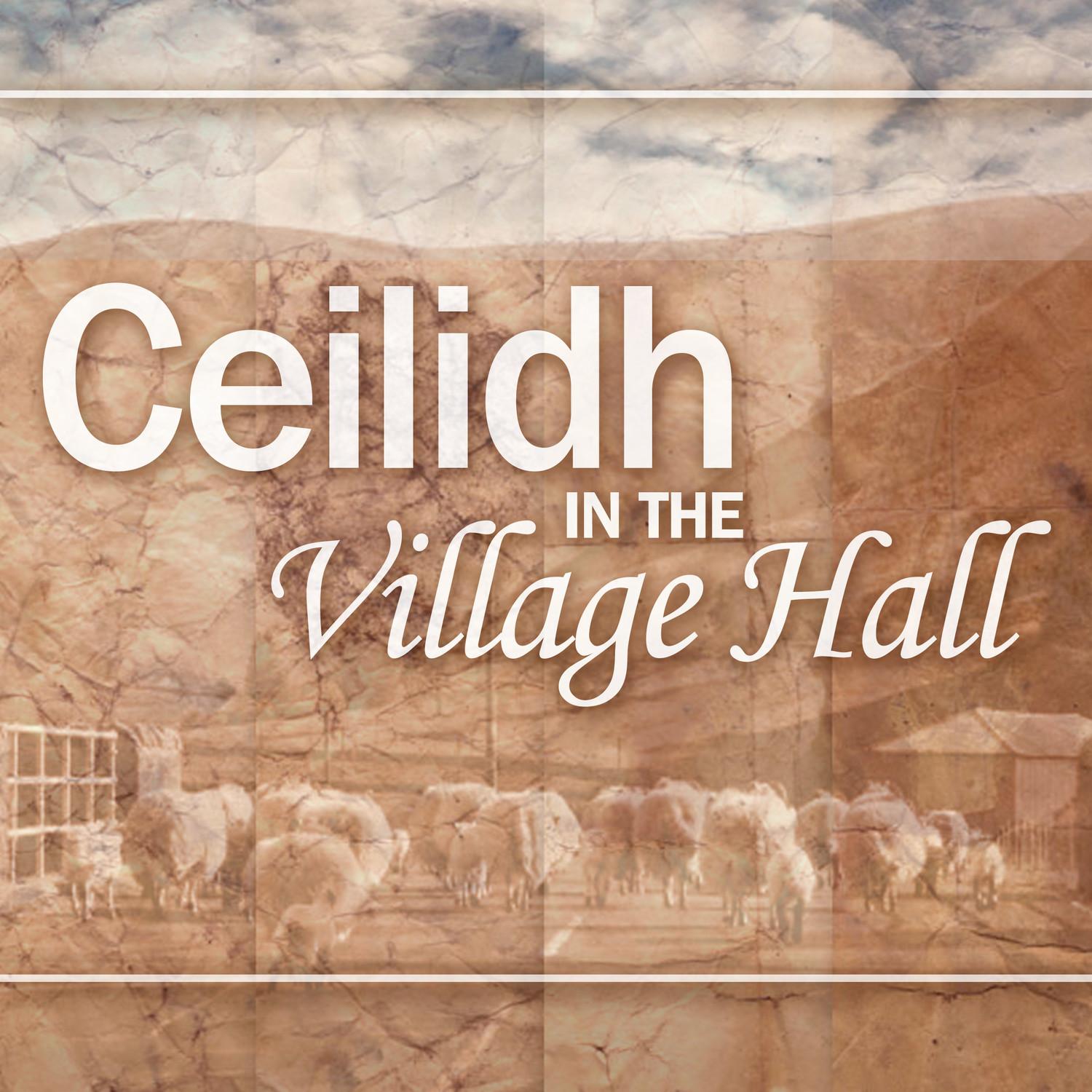 Ceilidh in the Village Hall