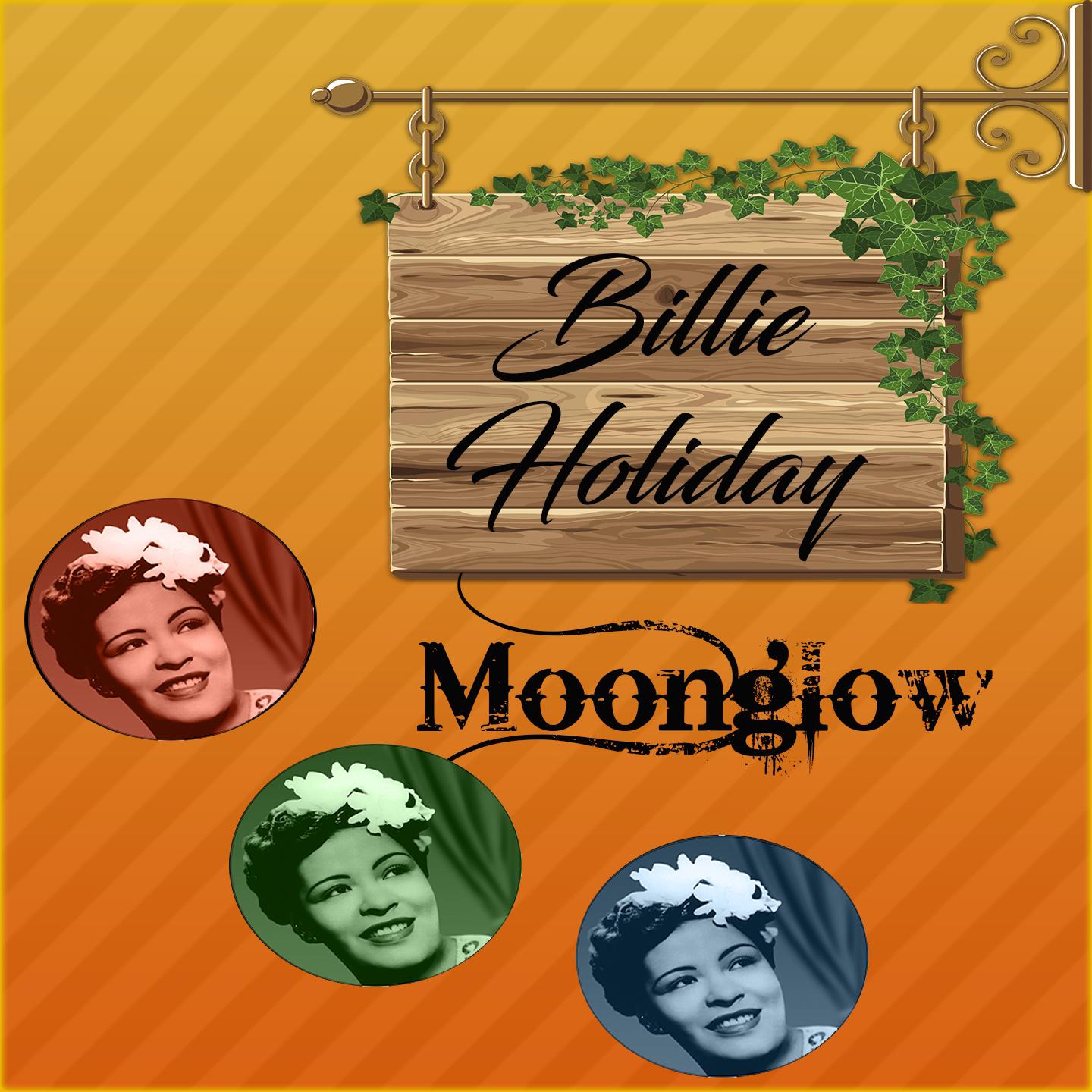 Billie Holiday, Moonglow