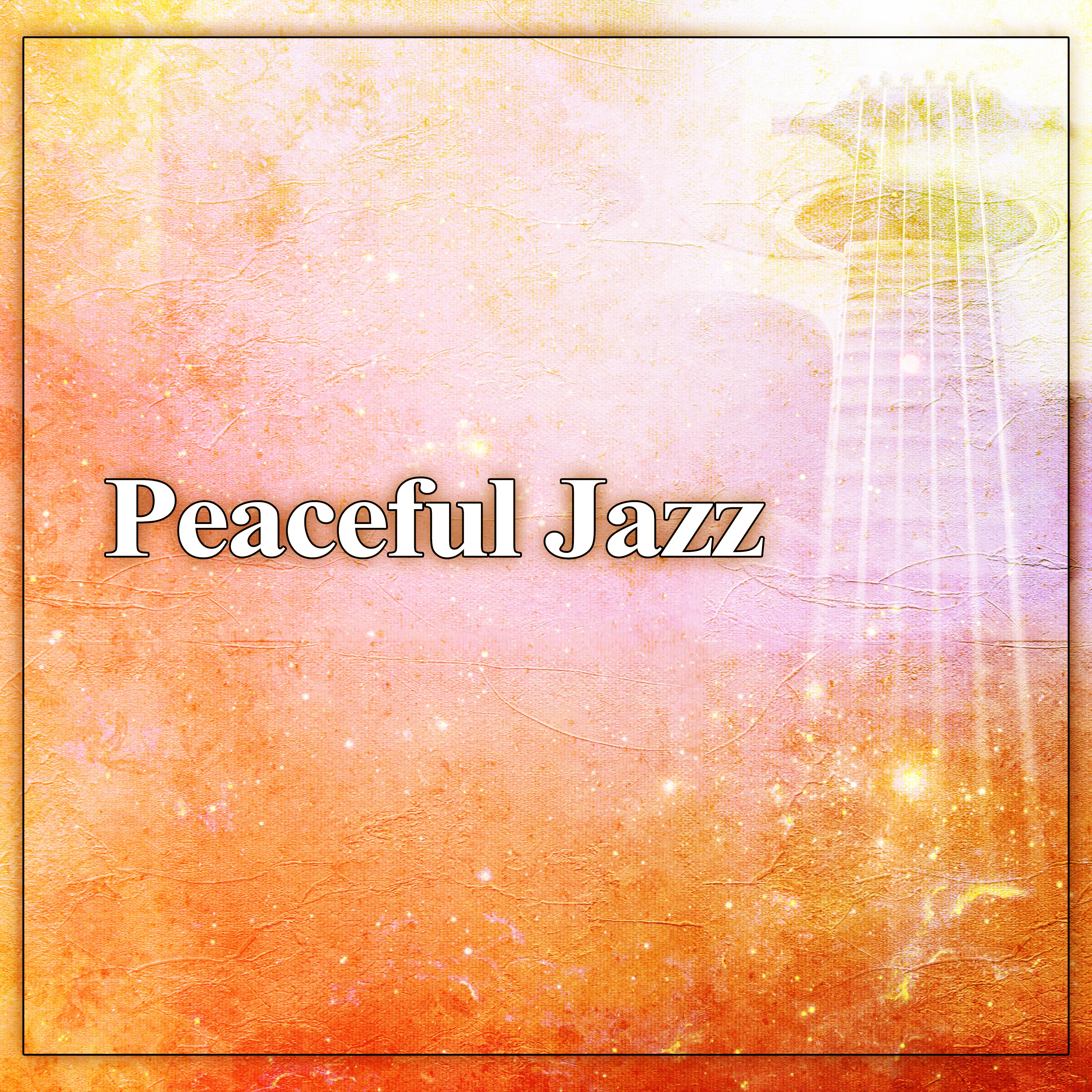 Peaceful Jazz  Most Relaxing Jazz Music for Rest, Calming  Sensual Sounds and Jazz Music for Good Mood