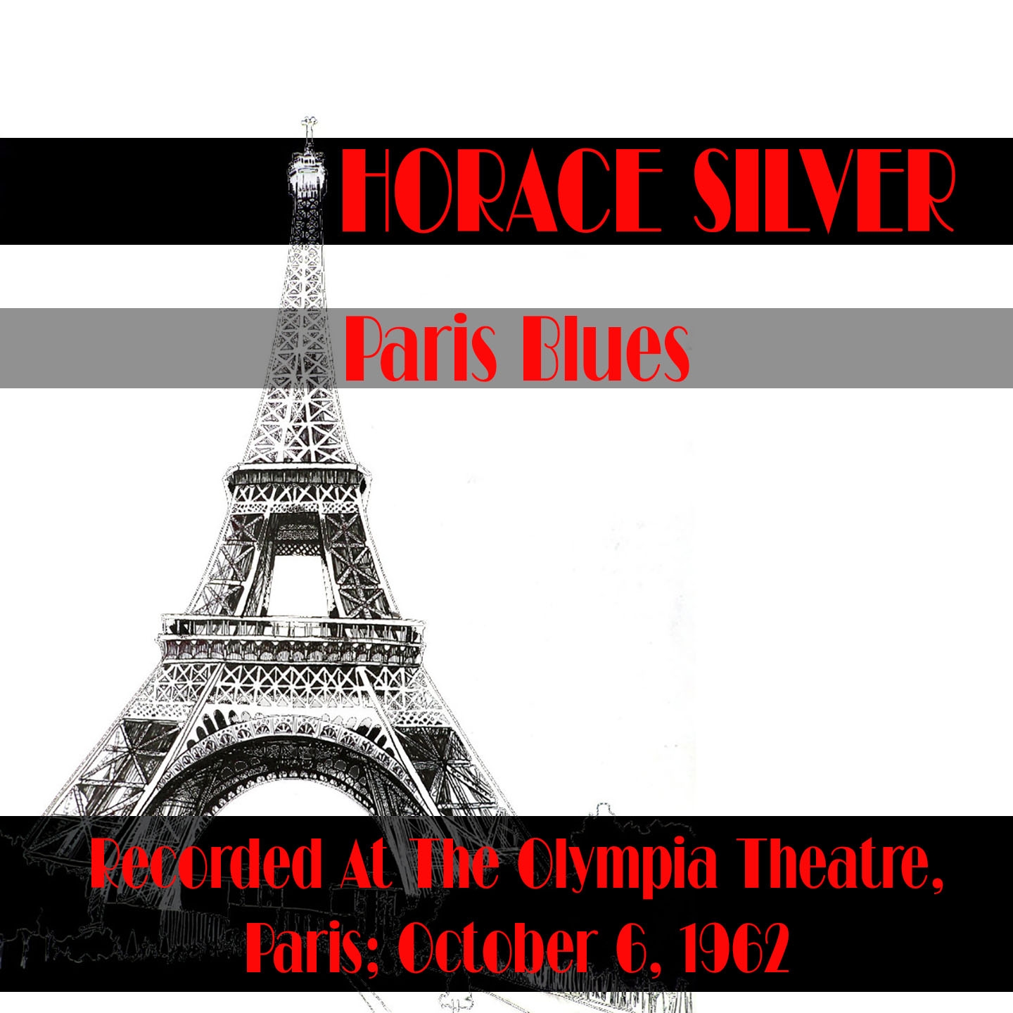 Horace Silver: Paris Blues Recorded at the Olympia Theatre, Paris; October 6, 1962