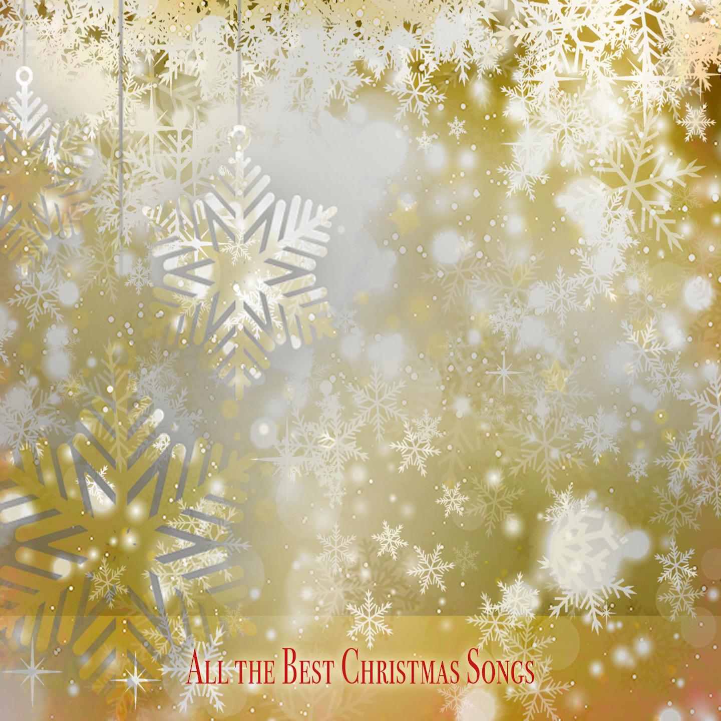 All the Best Christmas Songs (Merry Christmas)