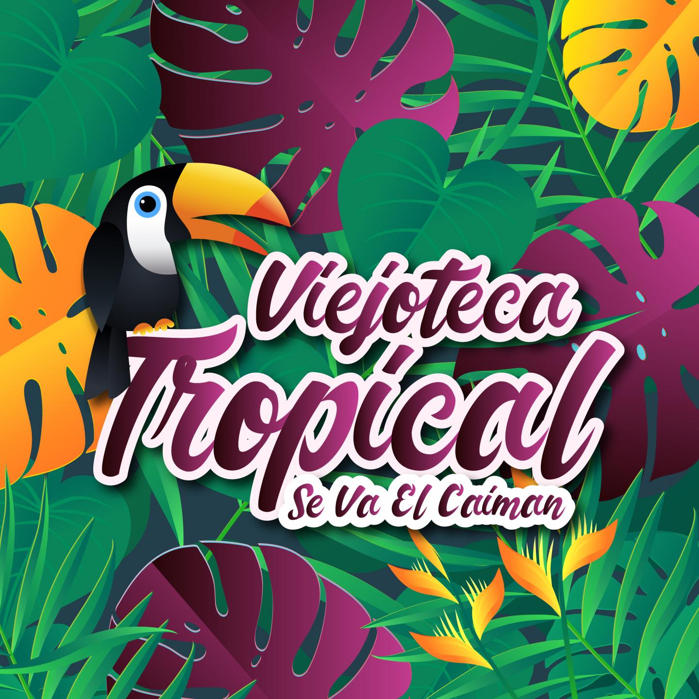Viejoteca Tropical  Se Va el Caima n