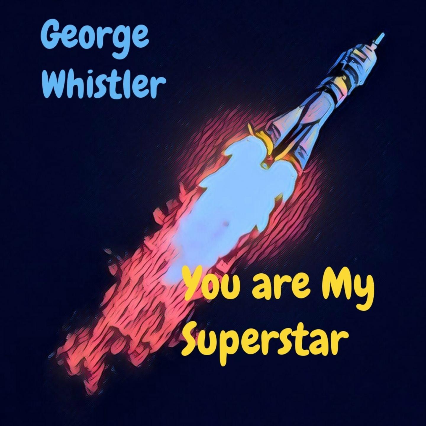 You Are My Superstar