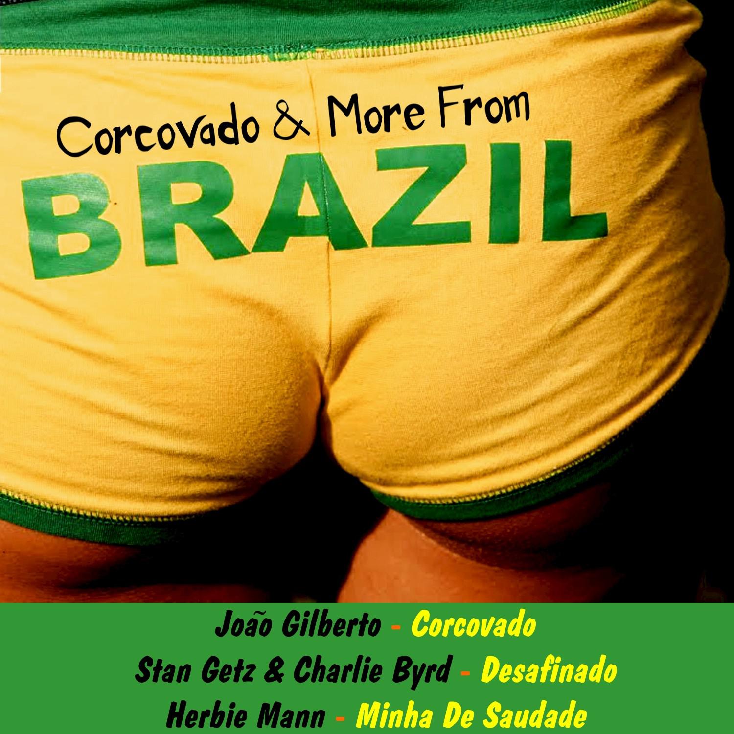 Corcovado & More from Brasil