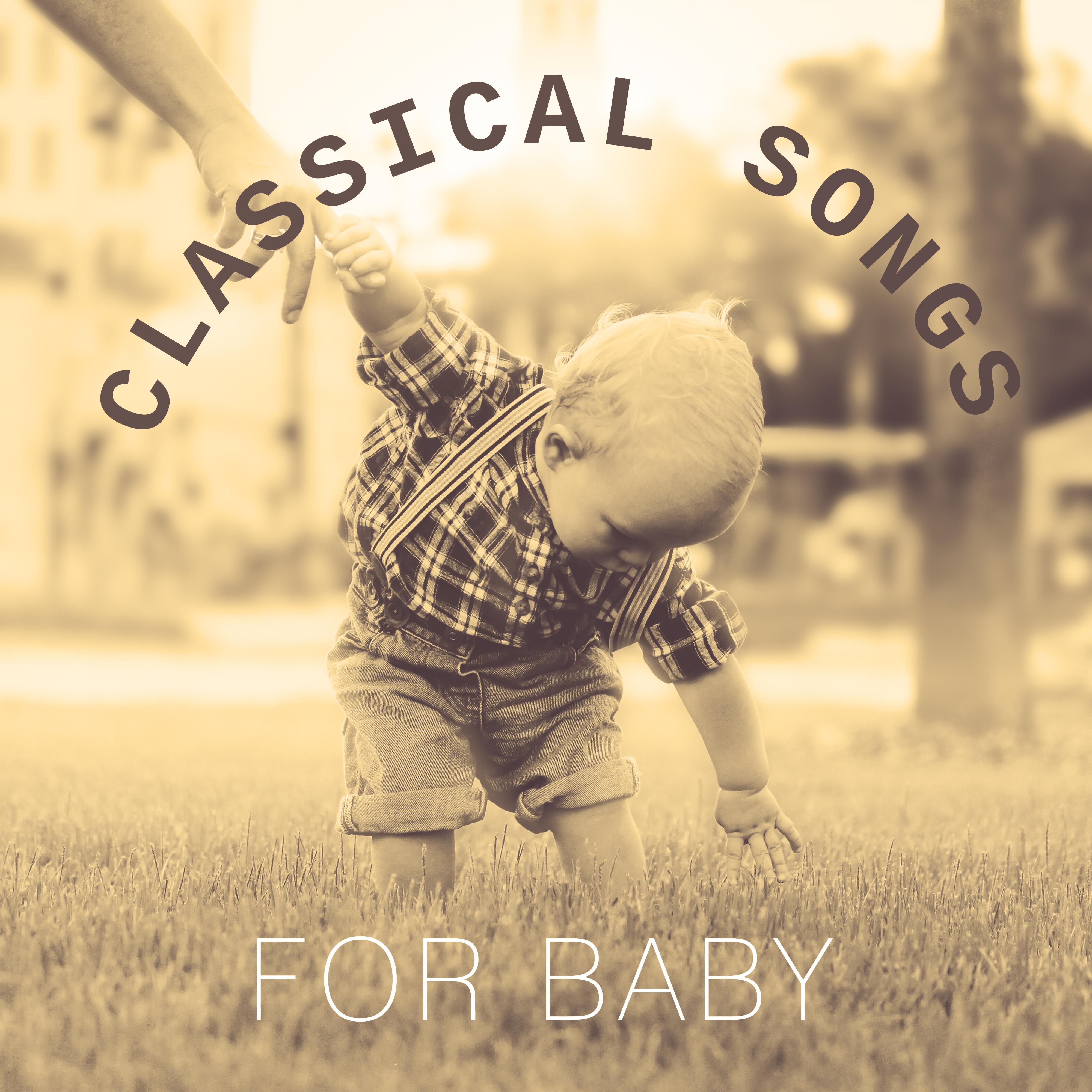Classical Songs for Baby  Gentle Instruments for Listening, Effect Lullabies, Calming Music for Children