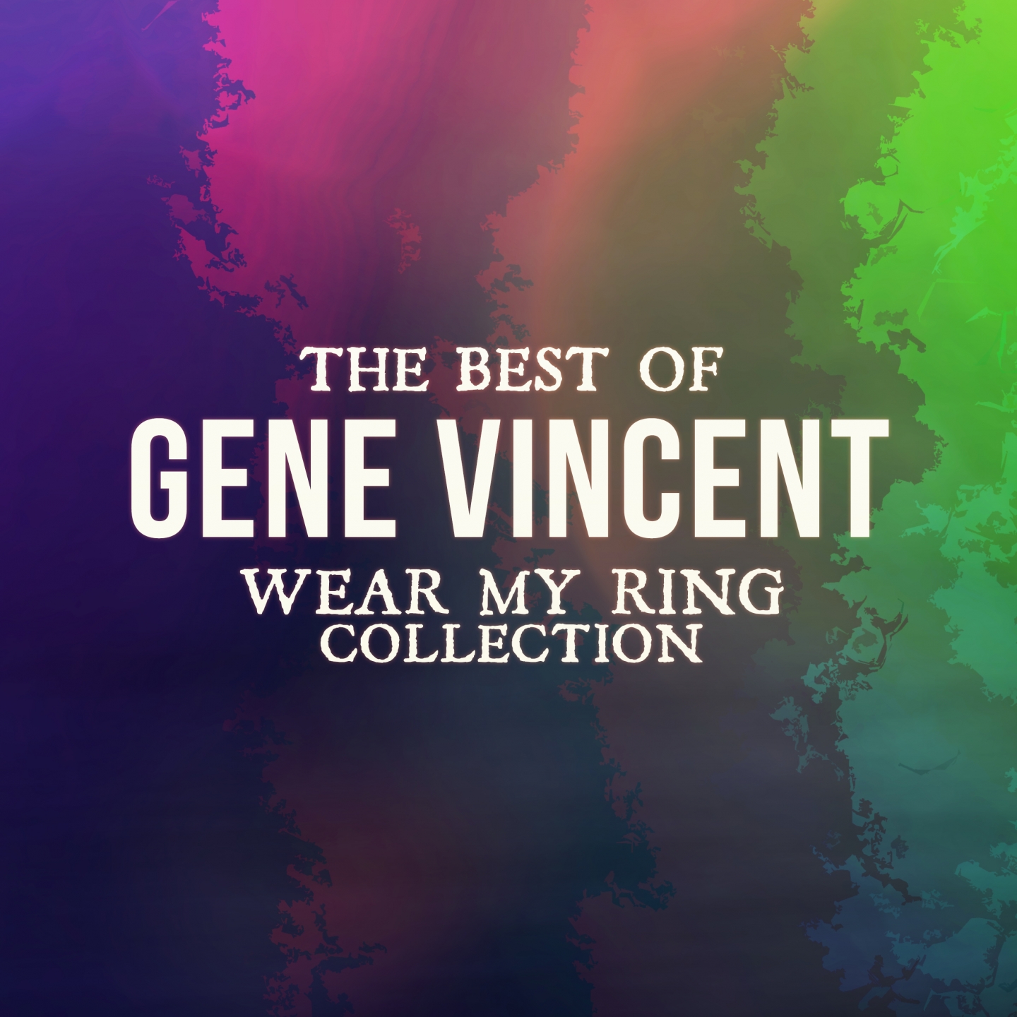 The Best Of Gene Vincent (Wear My Ring Collection)