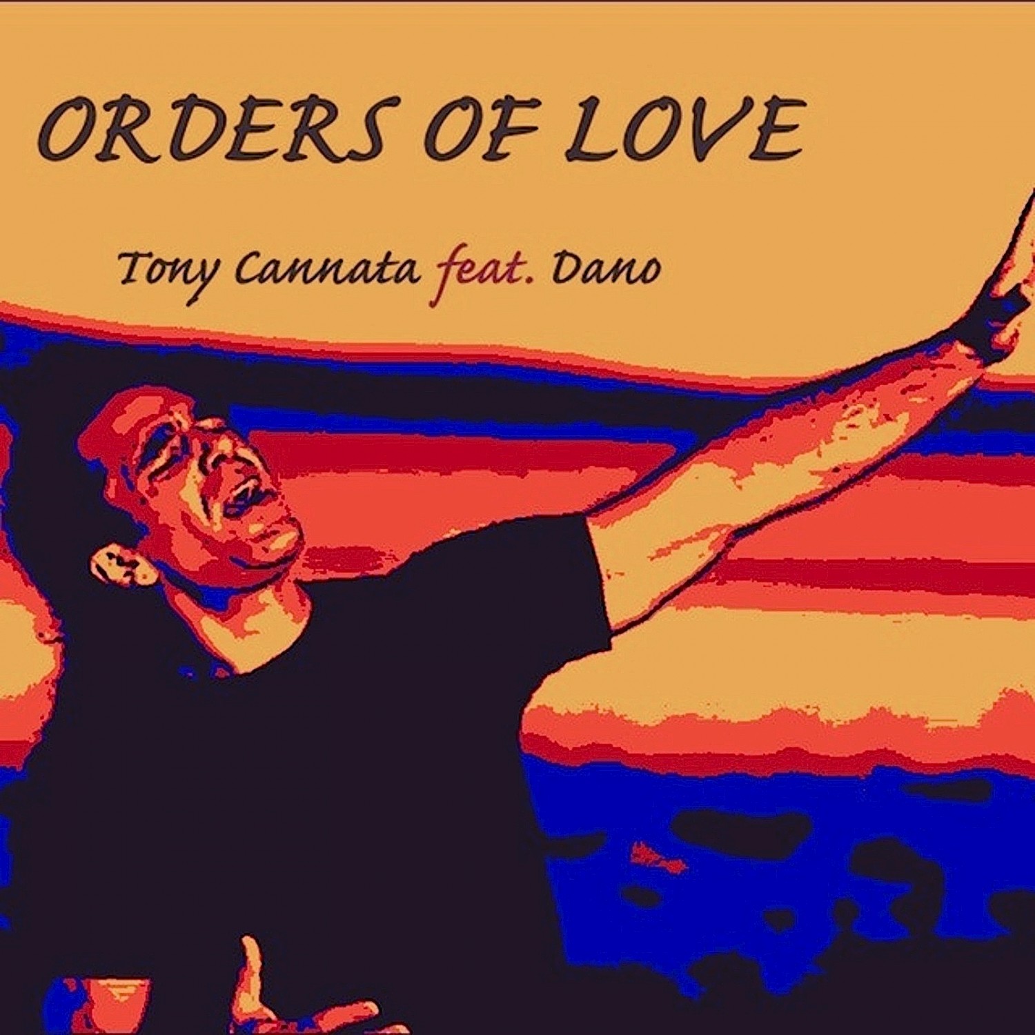 Orders of Love (feat. Dano)  - Single