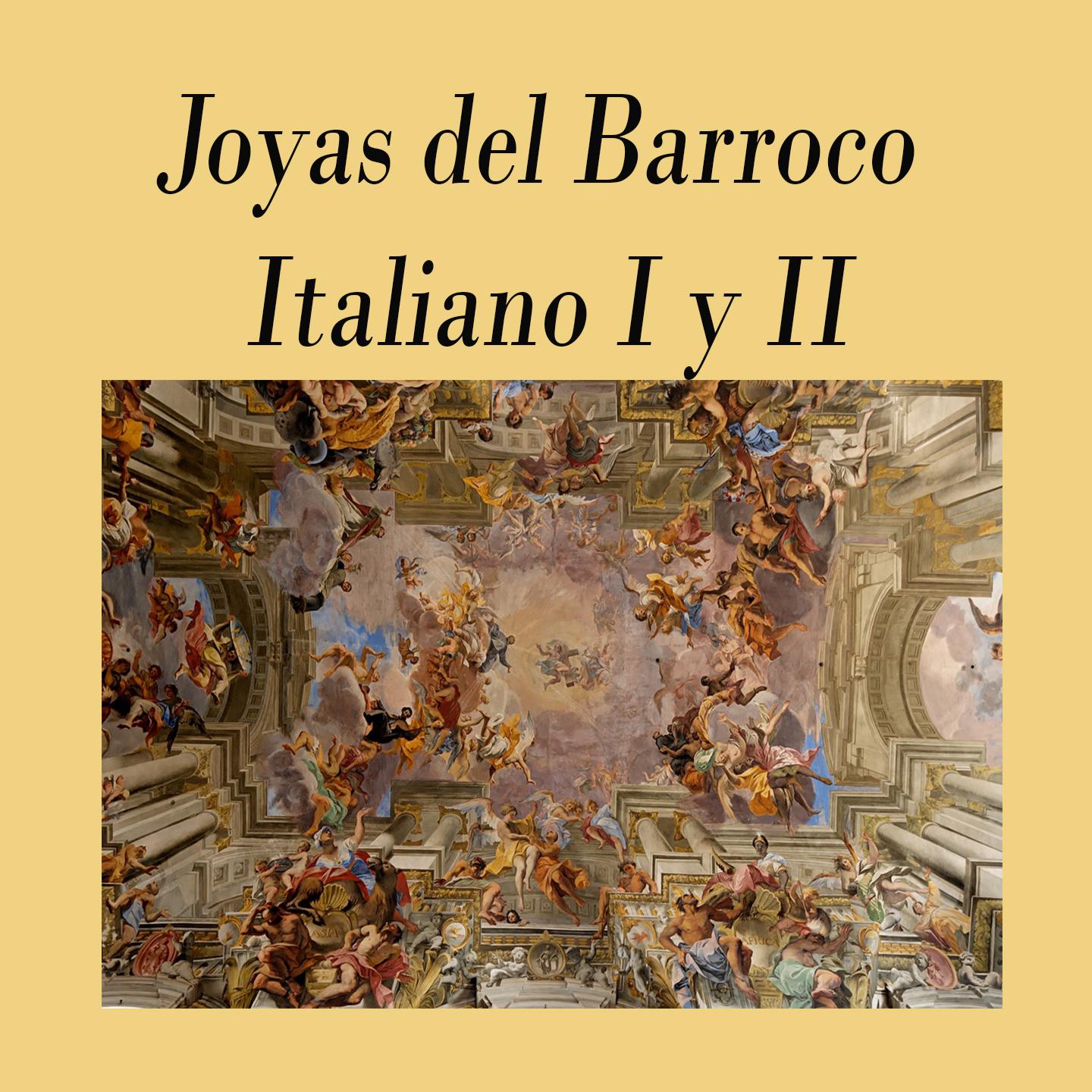 Joyas del Barroco Italiano I y II