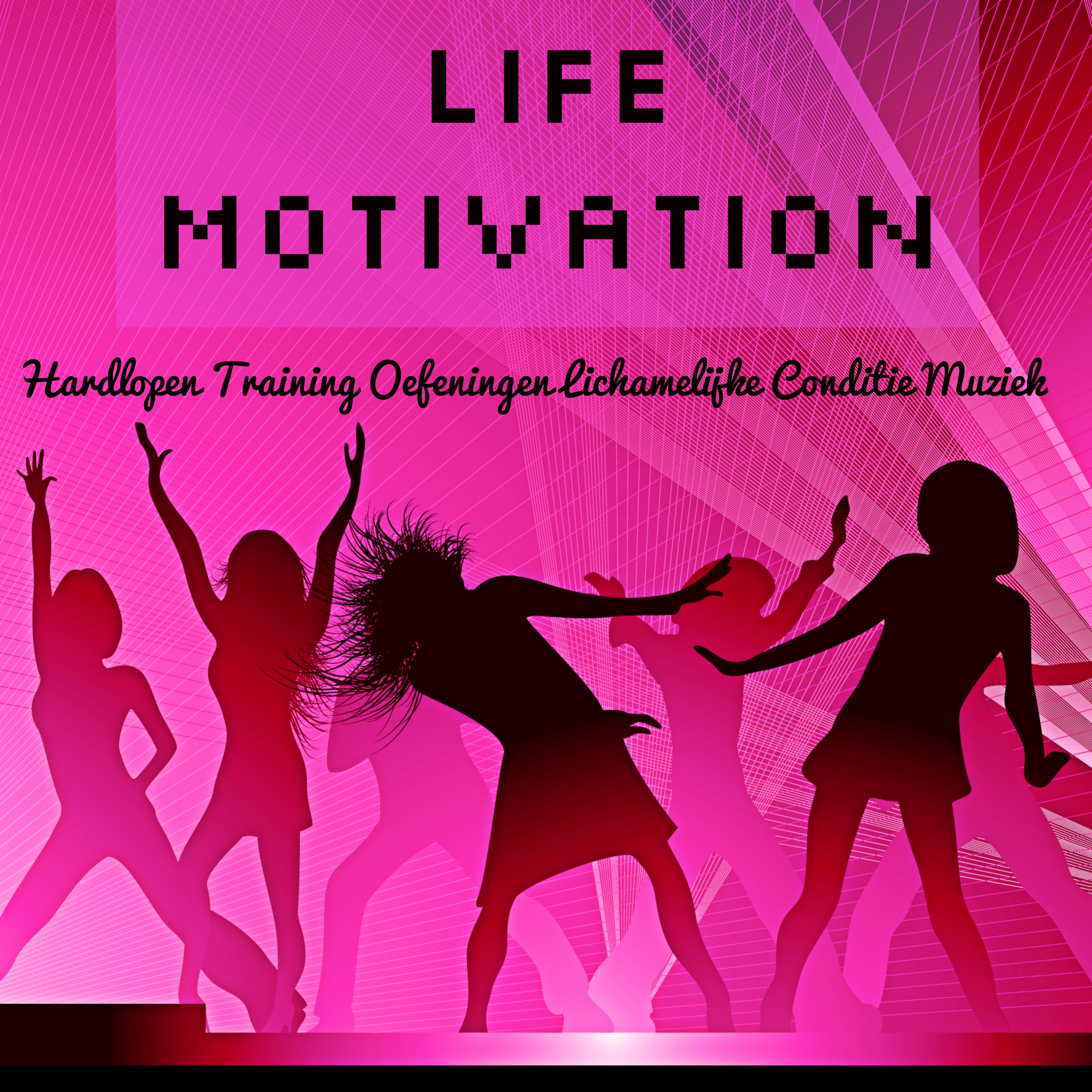 Life Motivation -  Hardlopen Training Oefeningen Lichamelijke Conditie Muziek met Deep House Electro Dance Dubstep Geluiden