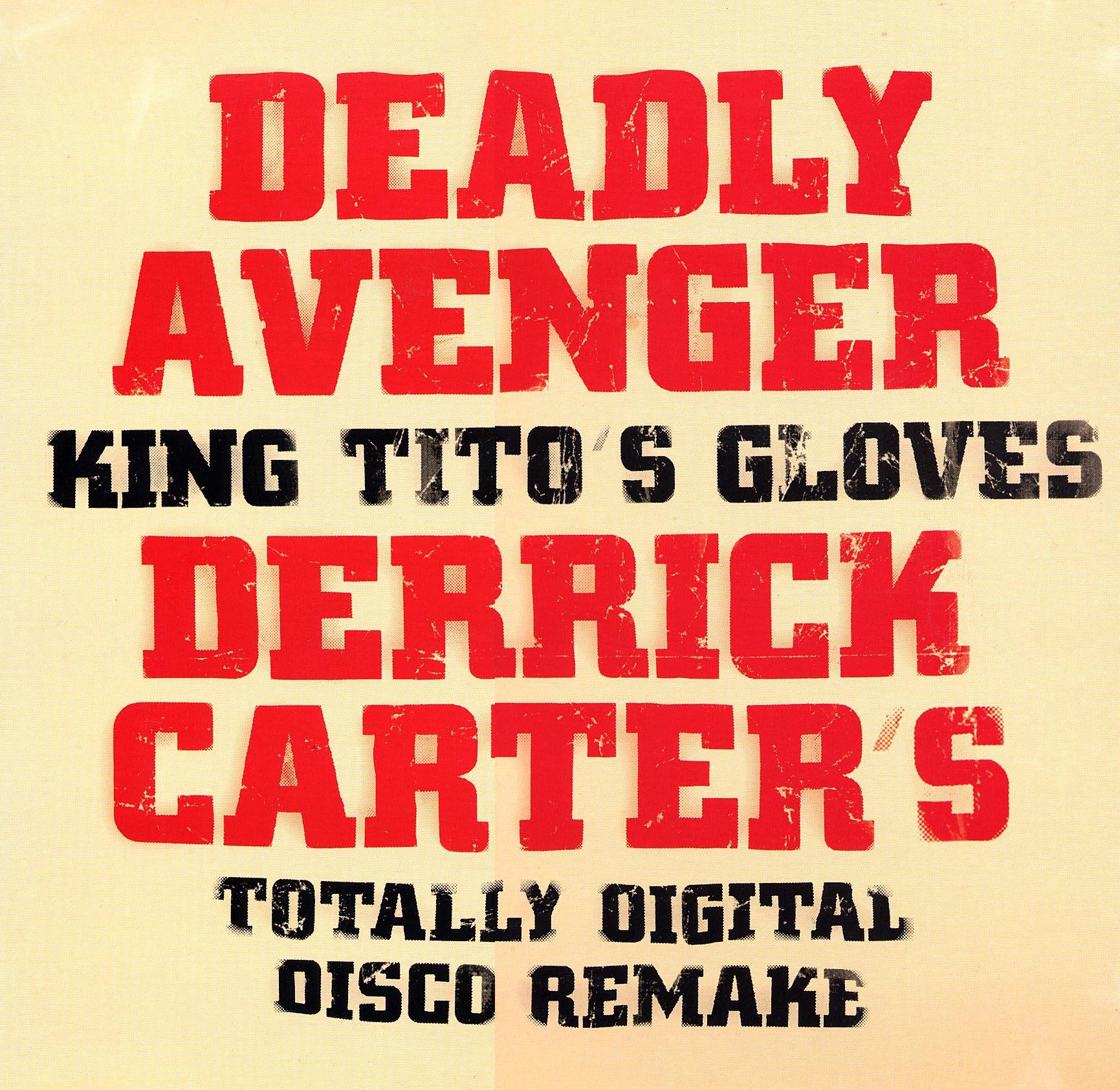 King Tito's Gloves  - Derrick Carter's Totally Digital Disco Remake