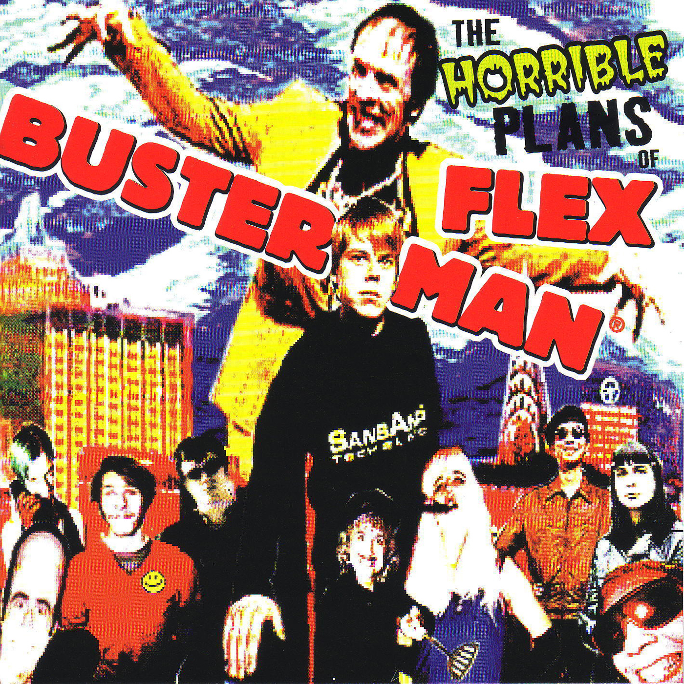The Horrible Plans of Flex Busterman
