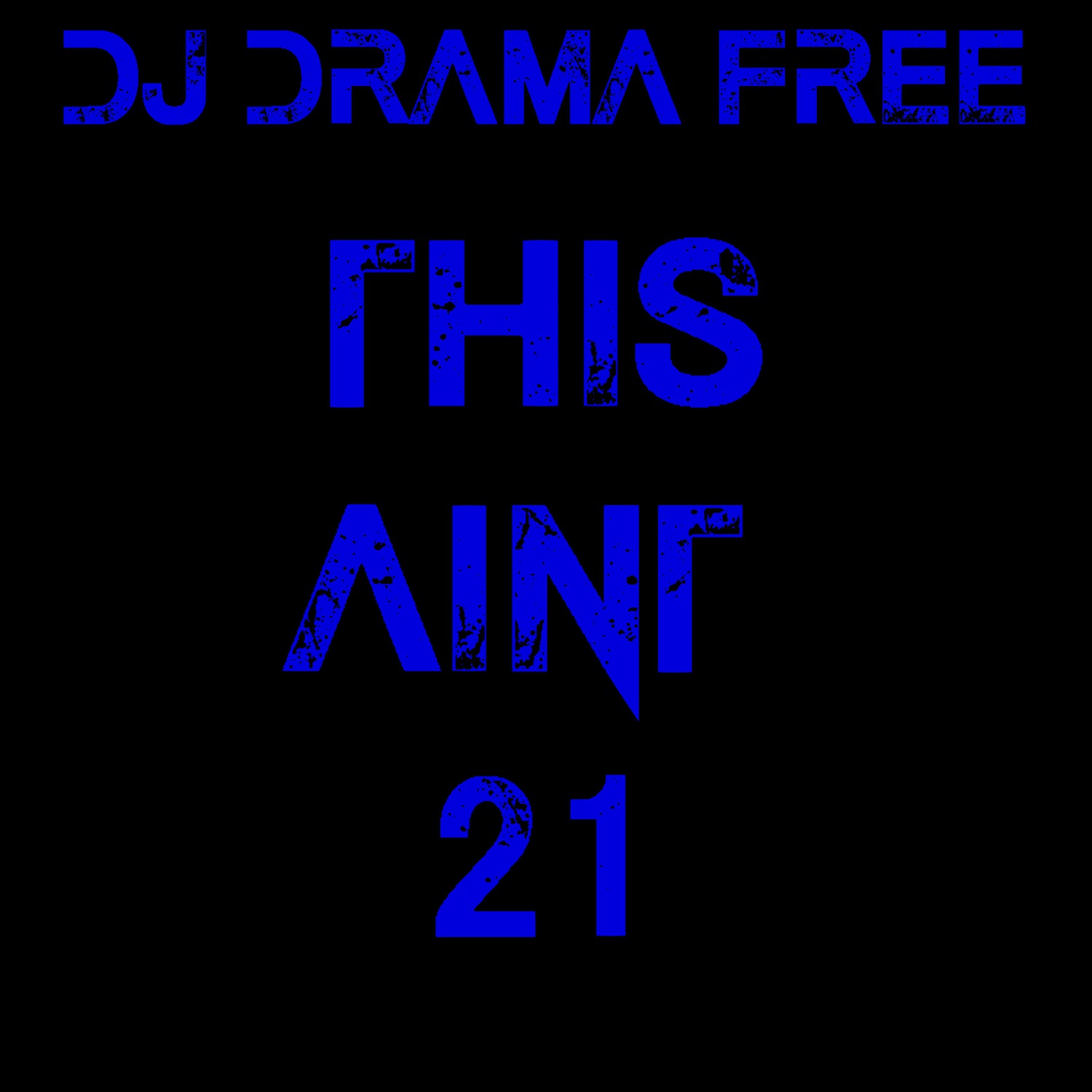 This Aint 21