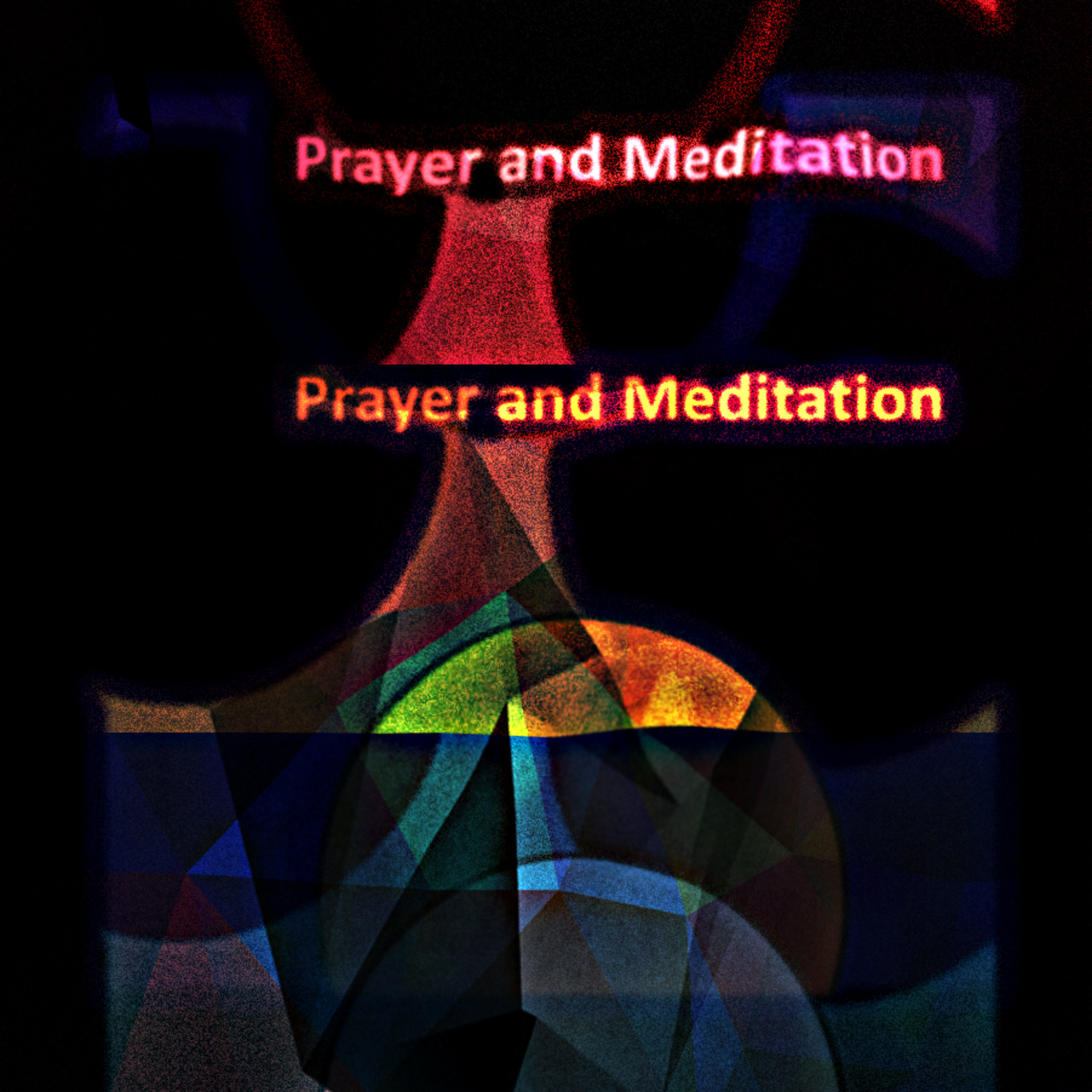 Prayer and Meditation