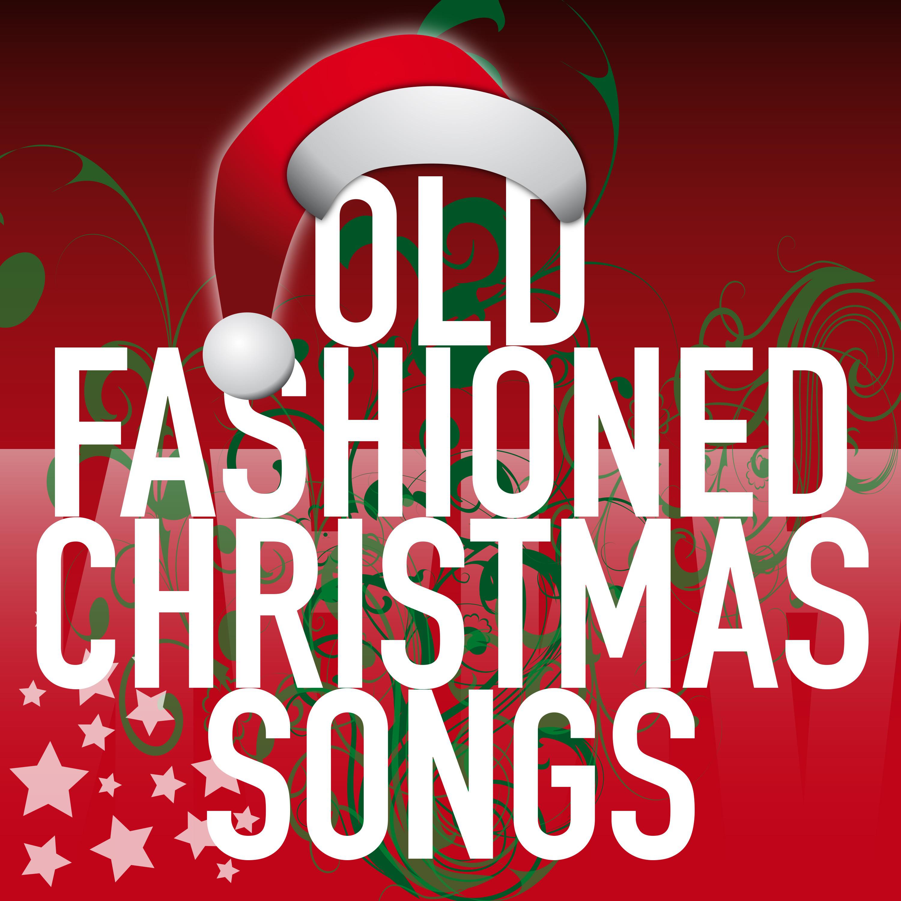 Old Fashioned Christmas Songs