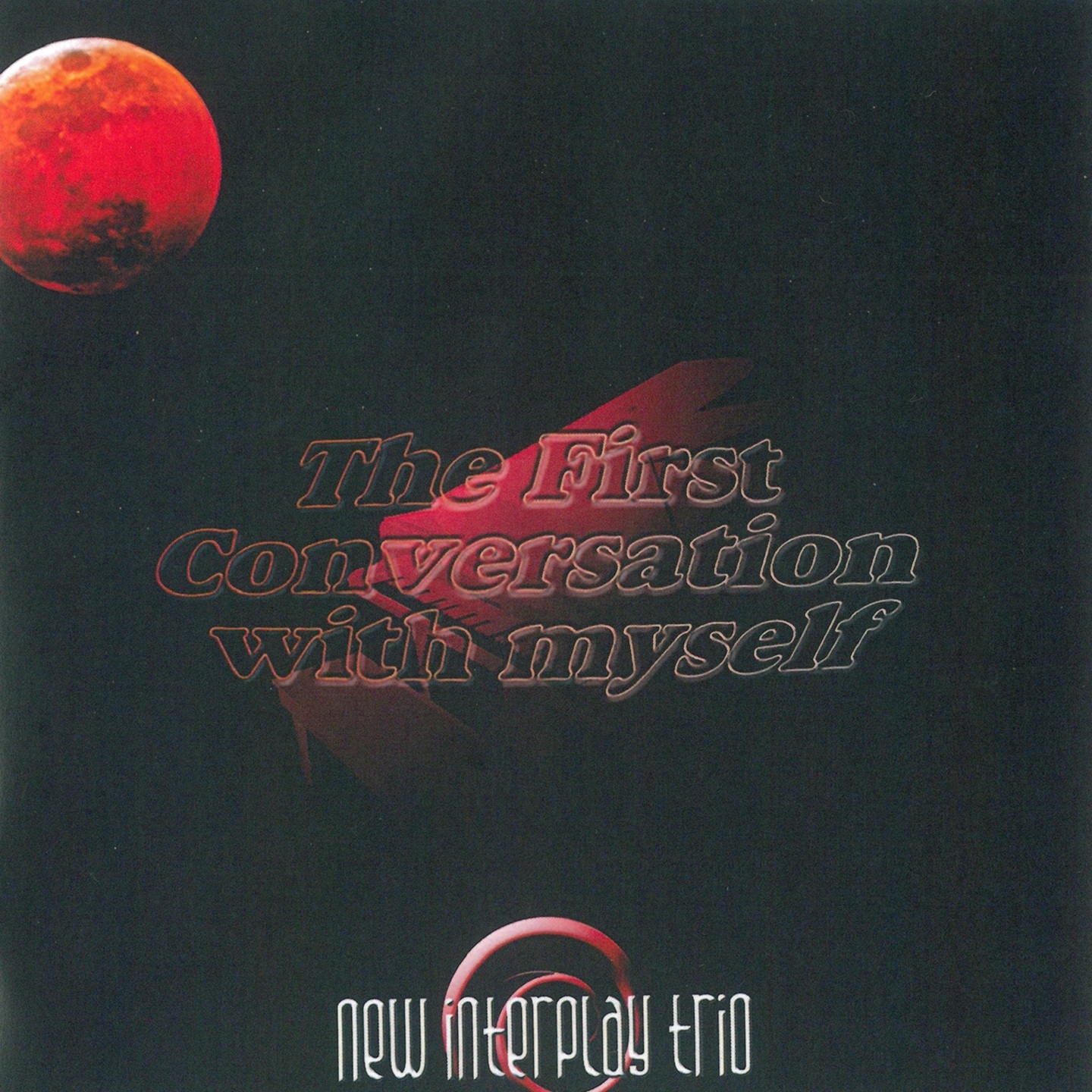 The First Conversation with Myself