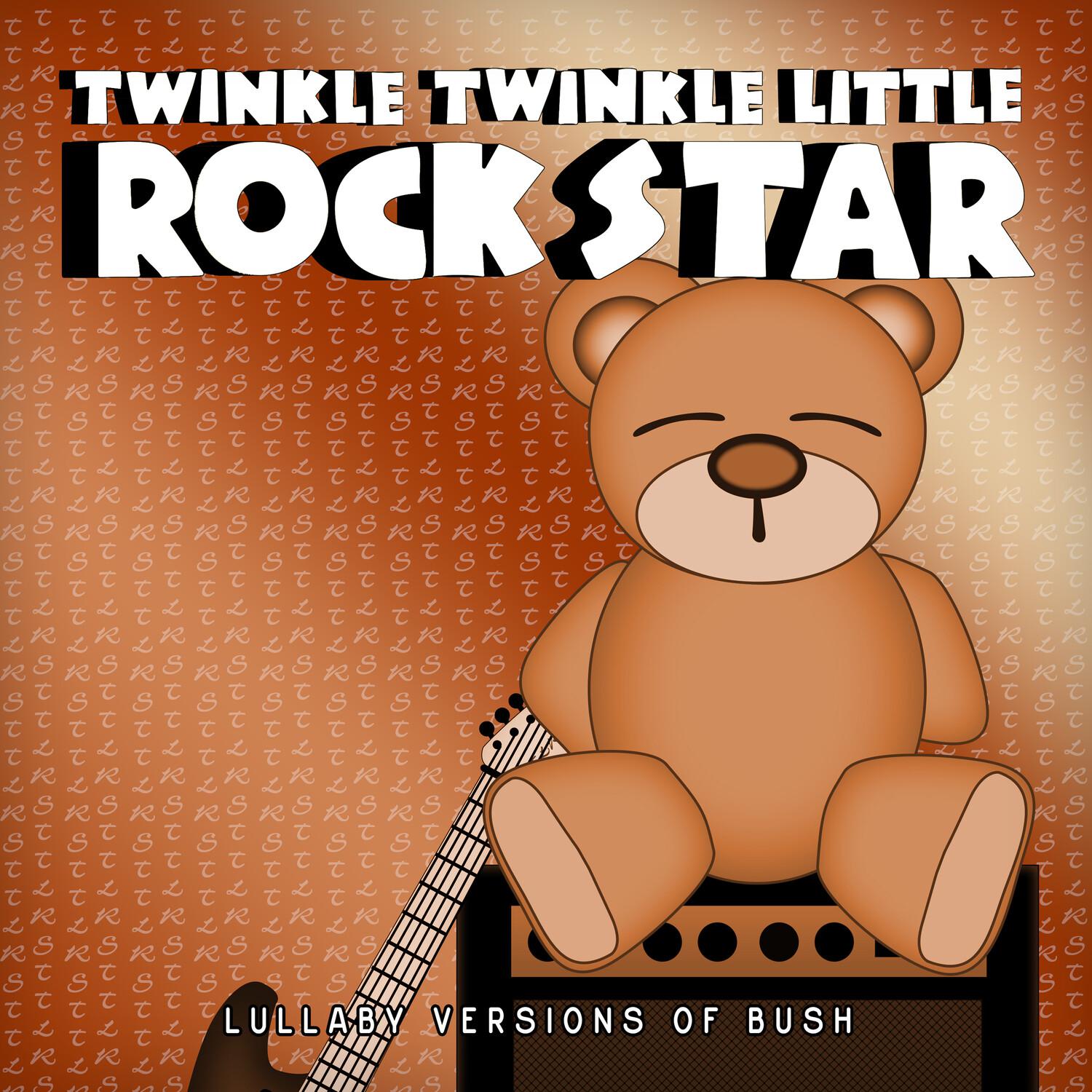 Lullaby Versions of Bush