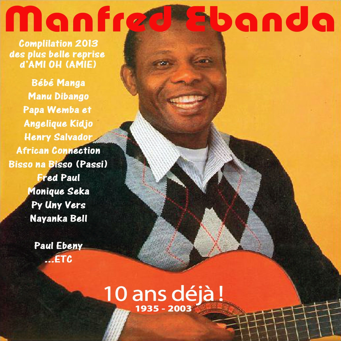 Manfred Ebanda 19352003 10 ans de ja !