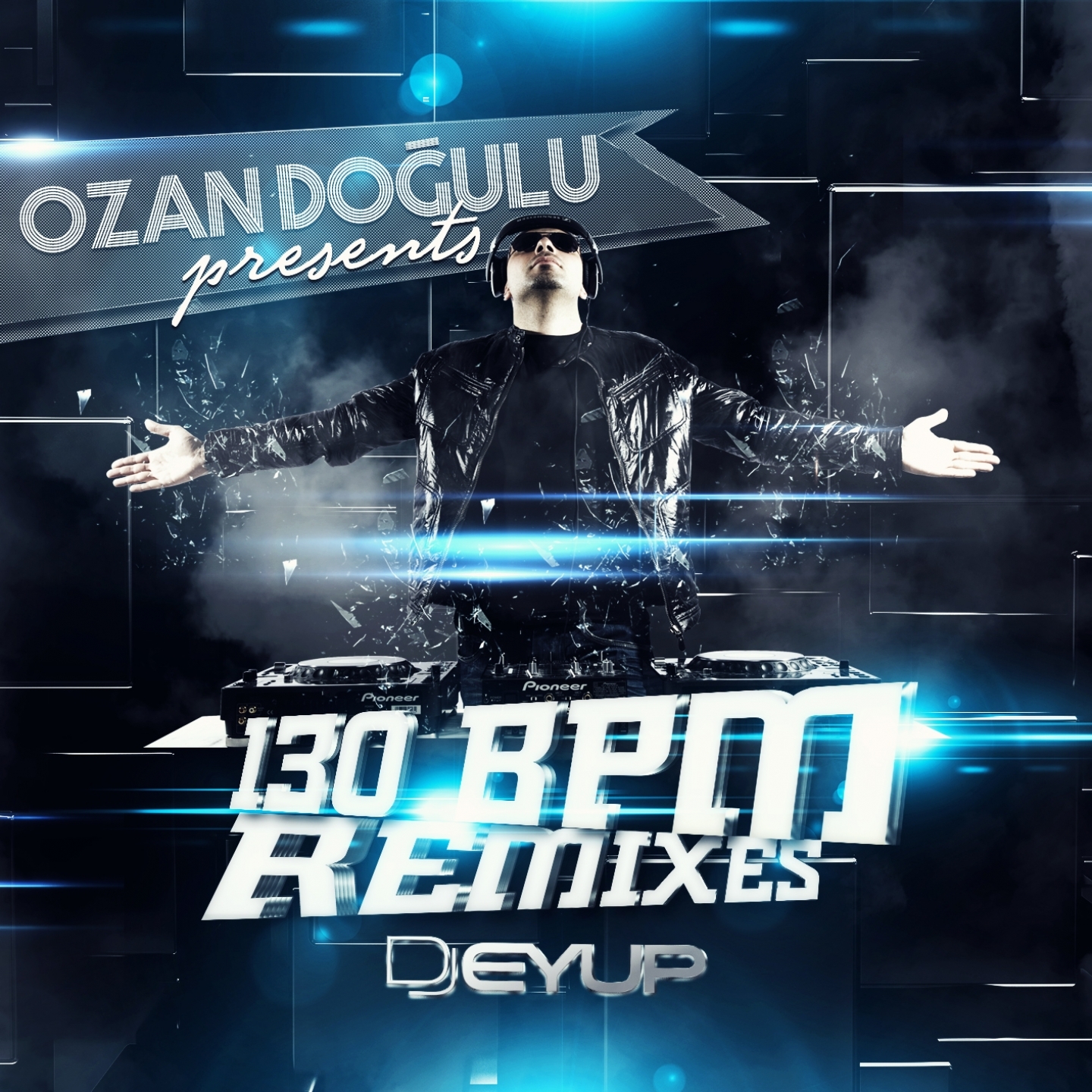 130 BPM DJ Eyü p Remixes