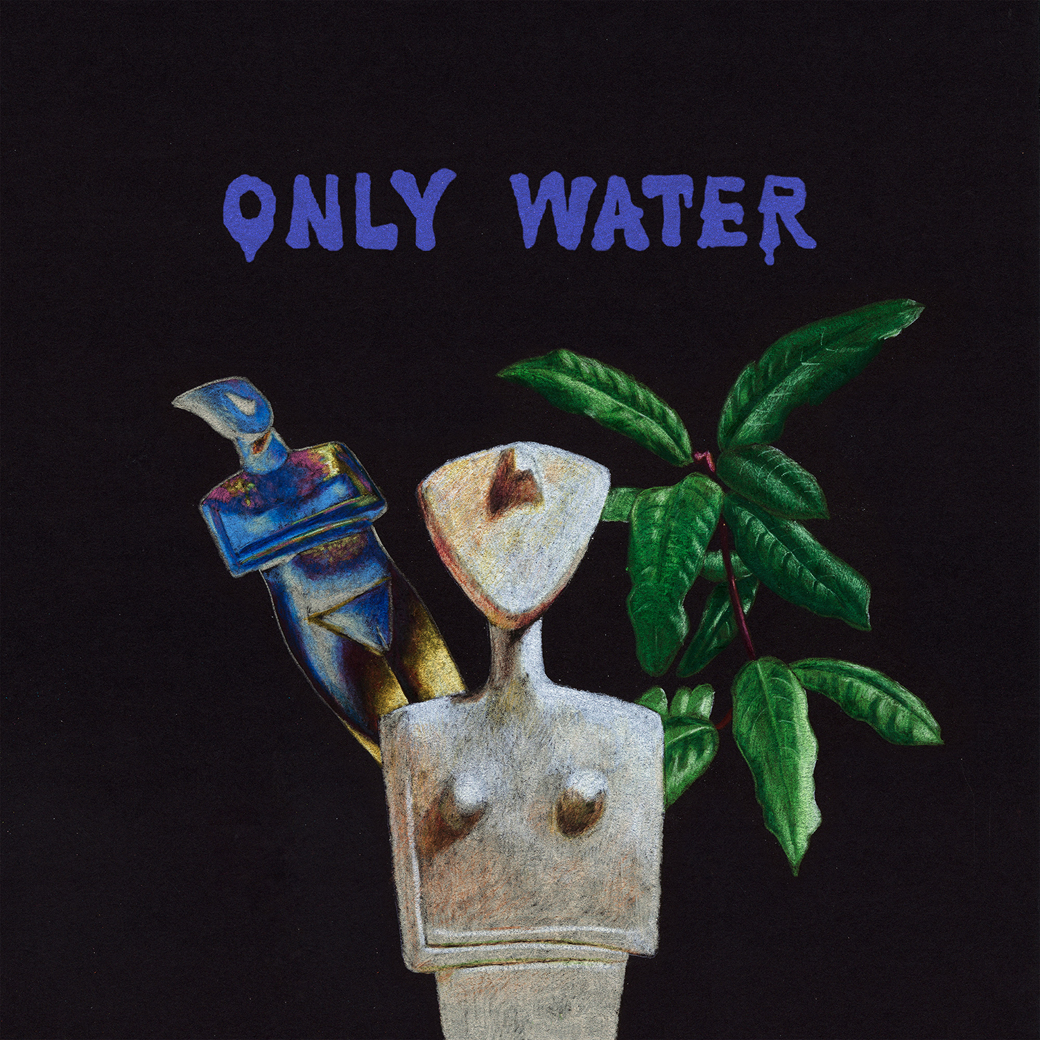 Only Water